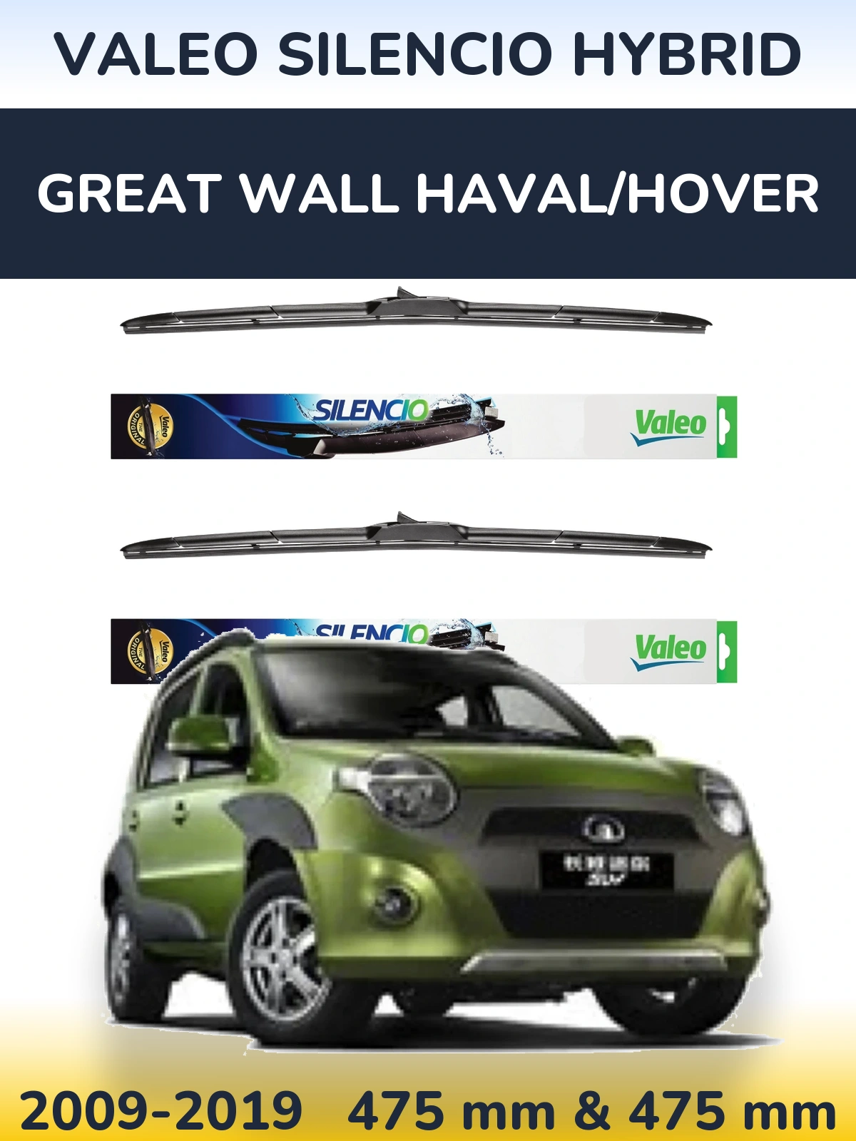 Комплект передніх щіток Valeo Silencio Hybrid 475 & 475 мм для Great Wall Haval/Hover 2009-2019