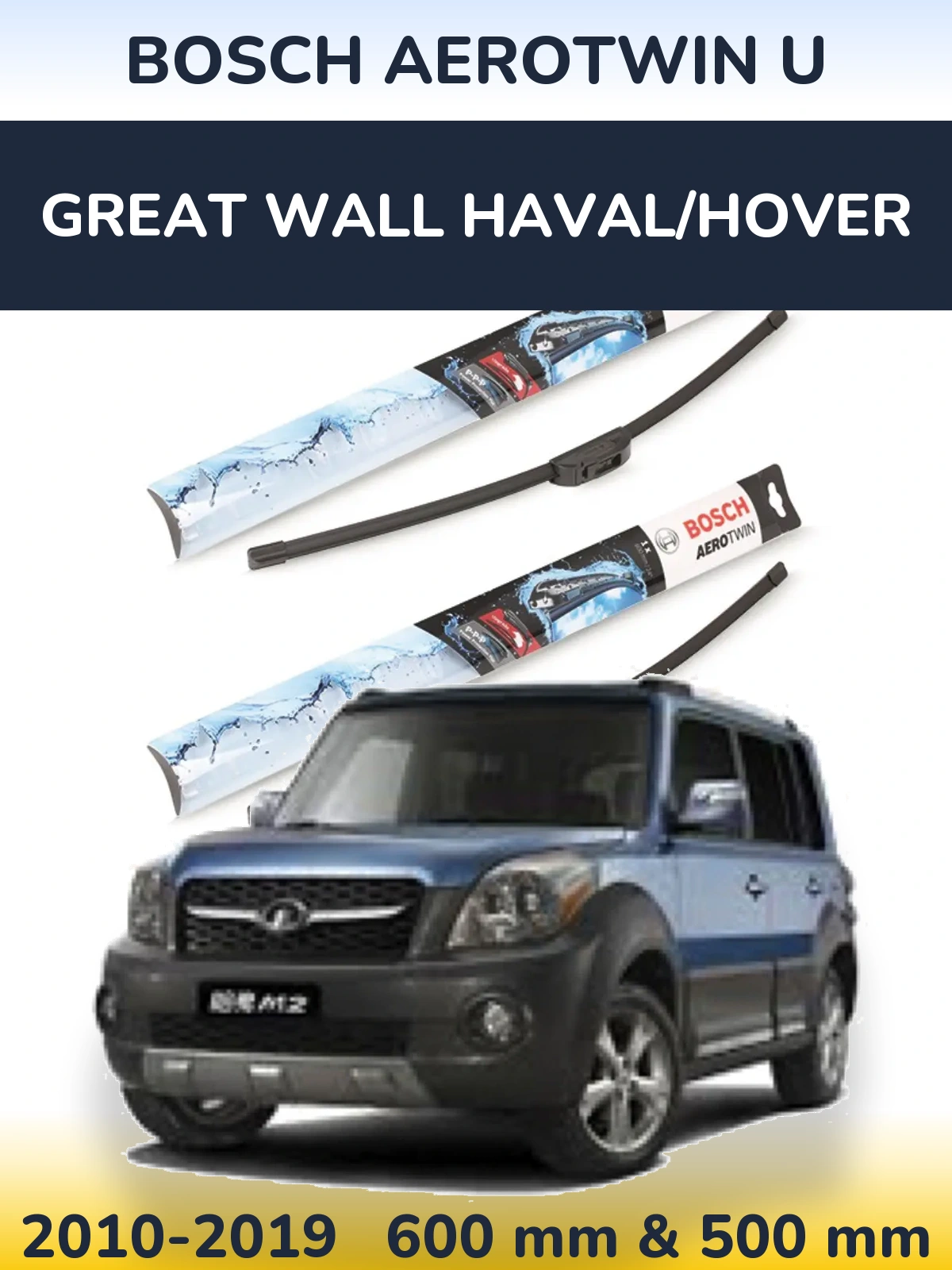 Front wiper blade set BOSCH AeroTwin U 600 & 500 мм for Great Wall Haval/Hover 2010-2019