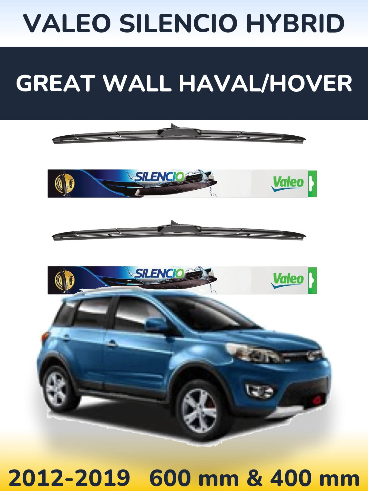Комплект передніх щіток Valeo Silencio Hybrid 600 & 400 мм для Great Wall Haval/Hover 2012-2019