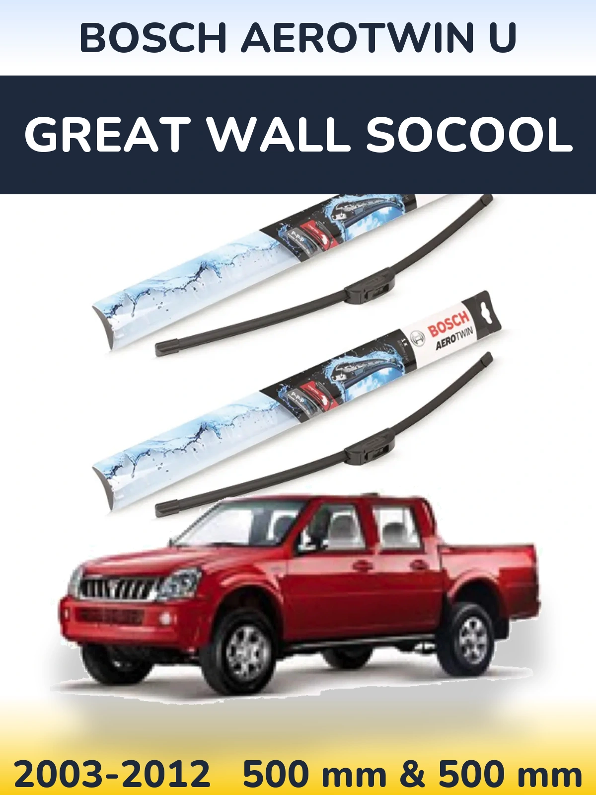 Front wiper blade set BOSCH AeroTwin U 500 & 500 мм for Great Wall SoCool 2003-2012