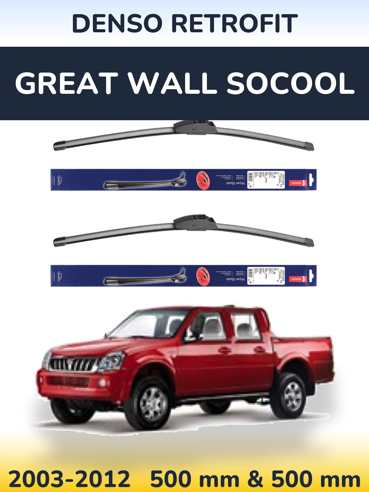 Front wiper blade set Denso Retrofit 500 & 500 мм for Great Wall SoCool 2003-2012