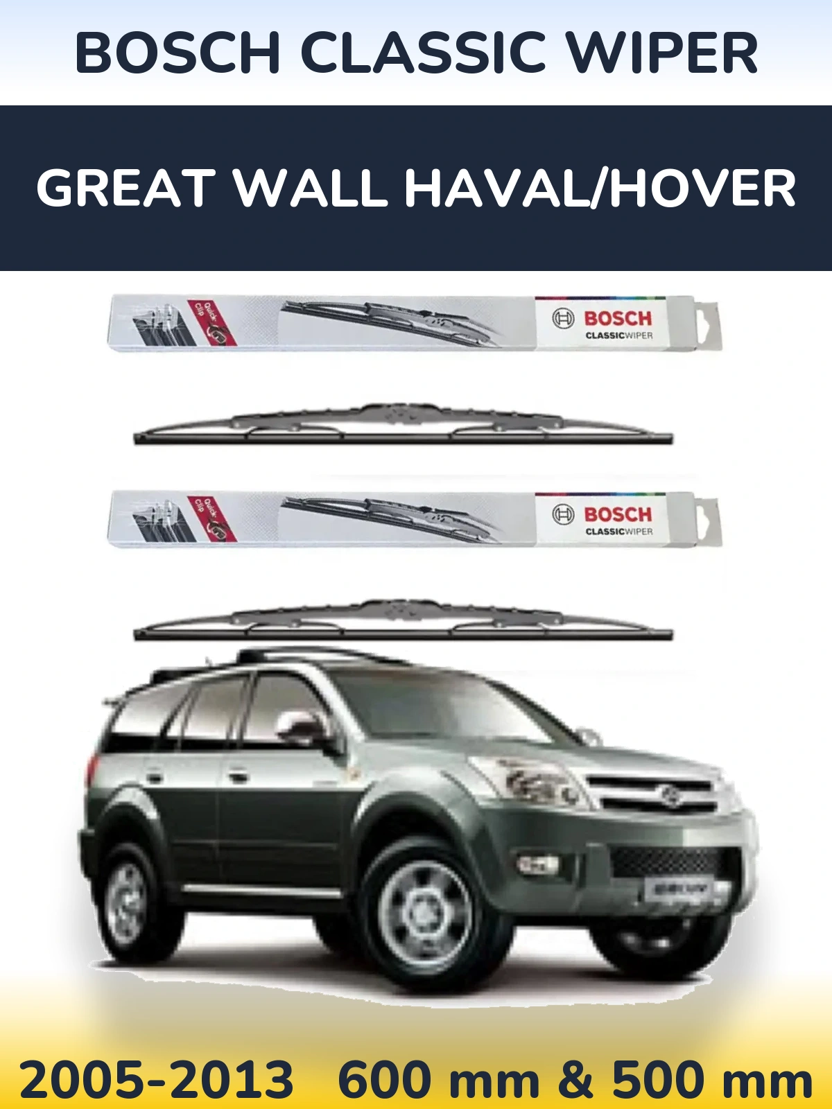 Komplet przednich wycieraczek BOSCH Classic Wiper 600 & 500 mm do Great Wall Haval/Hover 2005-2013