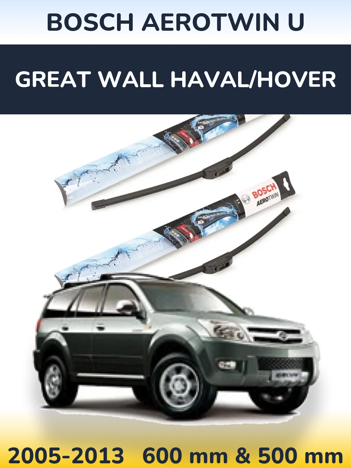 Komplet przednich wycieraczek BOSCH AeroTwin U 600 & 500 mm do Great Wall Haval/Hover 2005-2013