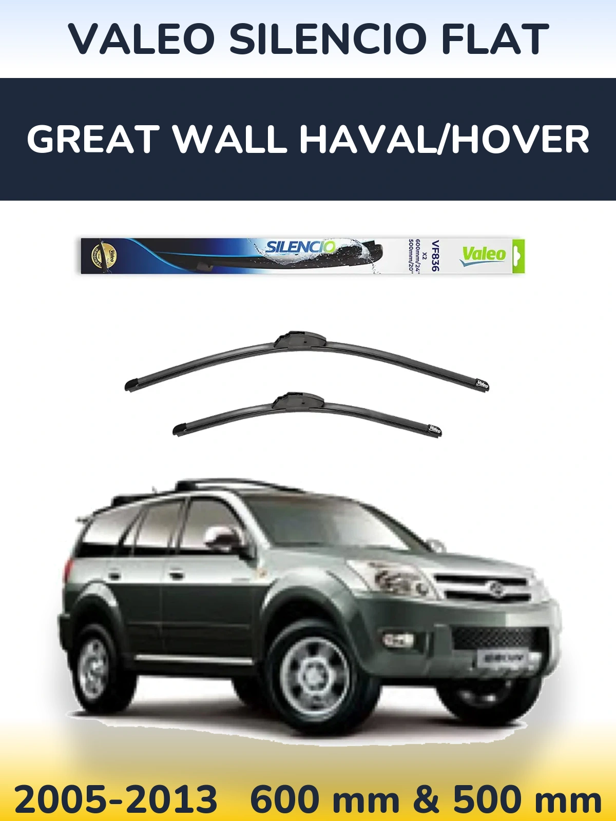 Komplet przednich wycieraczek Valeo Silencio Flat 600 & 500 mm do Great Wall Haval/Hover 2005-2013
