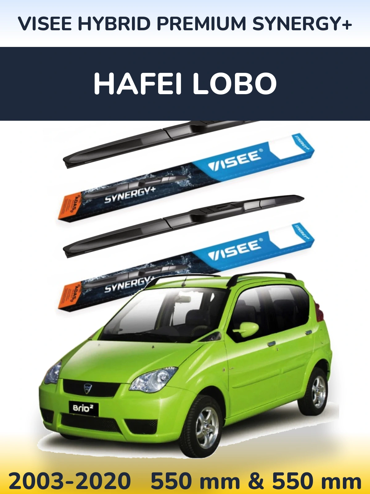 Front wiper blade set VISEE HYBRID PREMIUM SYNERGY+ 550 & 550 mm for Hafei Lobo 2003-2020