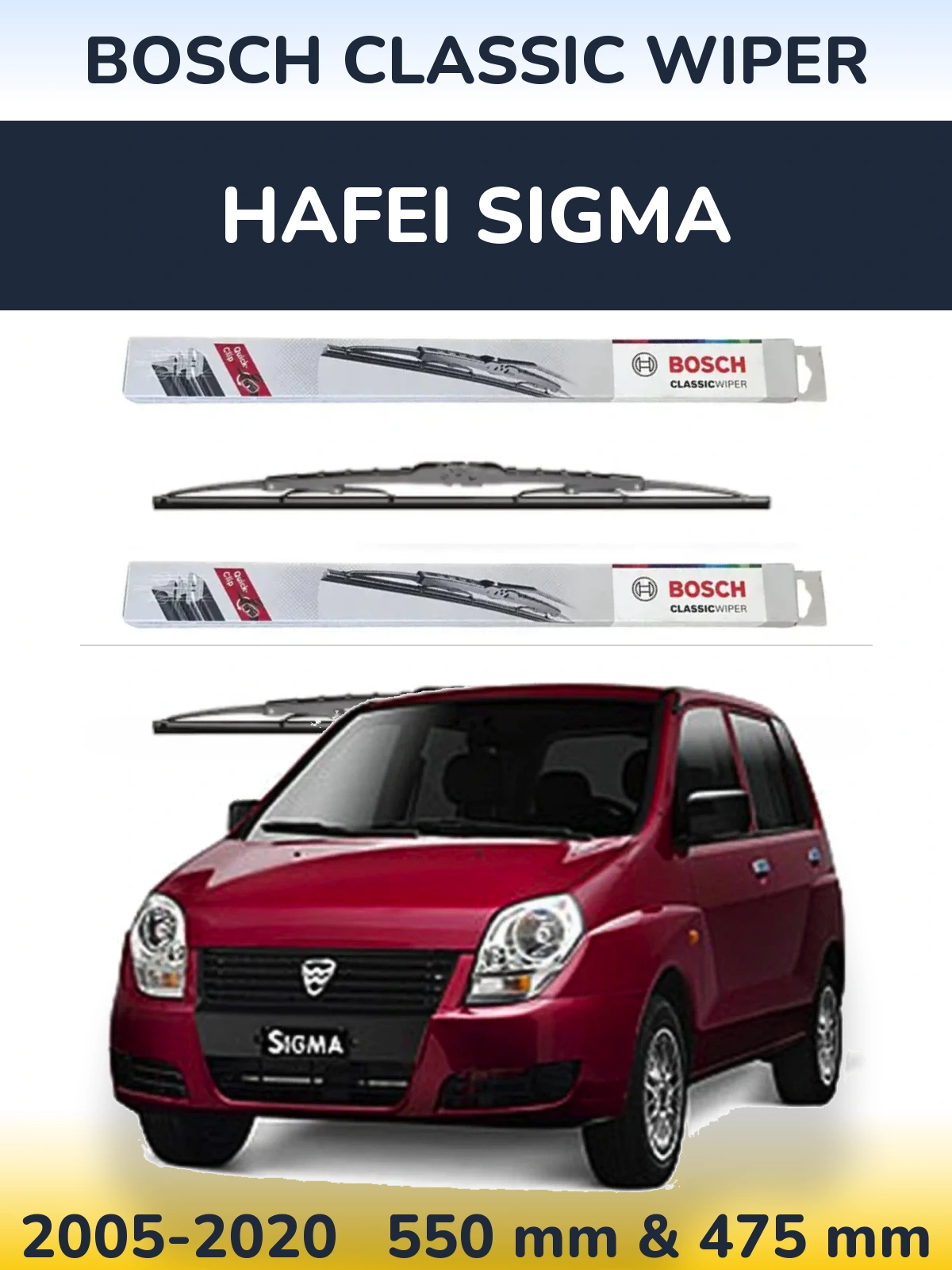 Front wiper blade set BOSCH Classic Wiper 550 & 475 mm for Hafei Sigma 2005-2020
