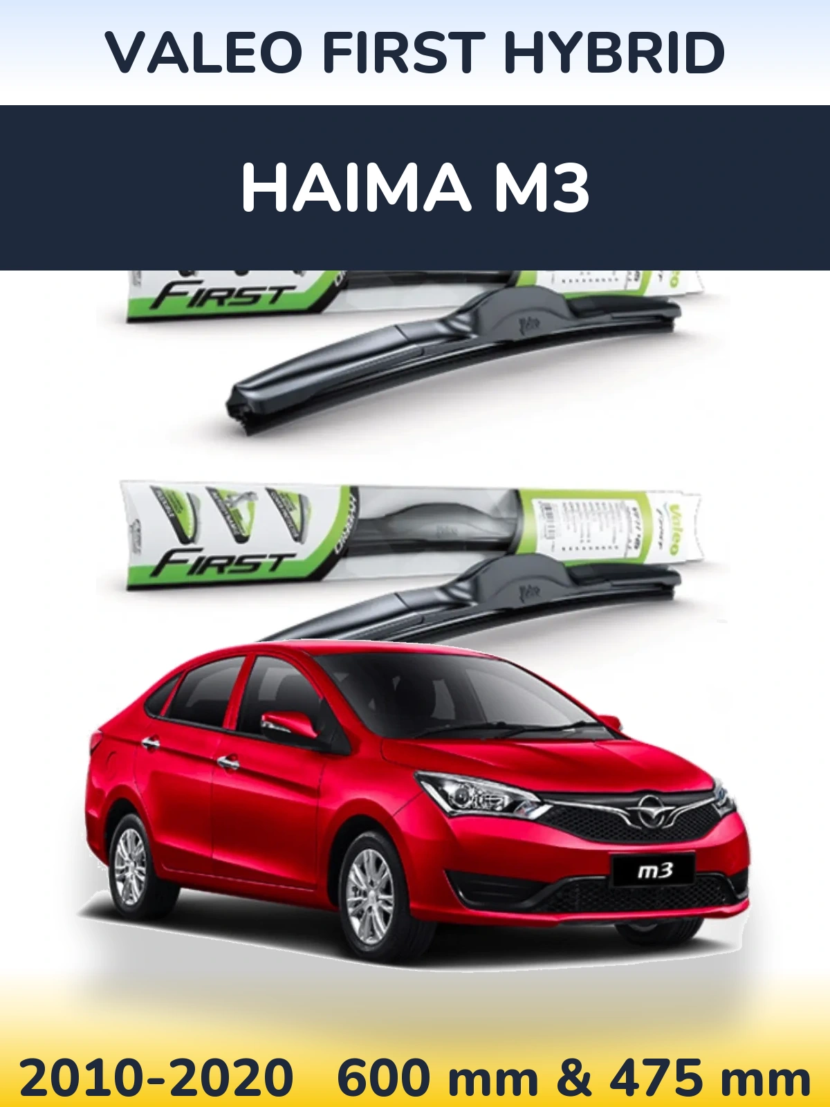 Komplet przednich wycieraczek Valeo First Hybrid 600 & 475 mm do Haima M3 2010-2020