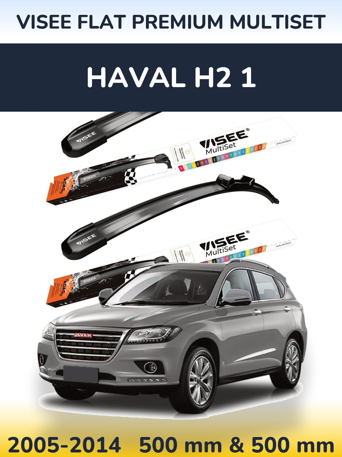 Front wiper blade set VISEE FLAT PREMIUM MultiSet 500 & 500 мм for Haval H2 1 2005-2014