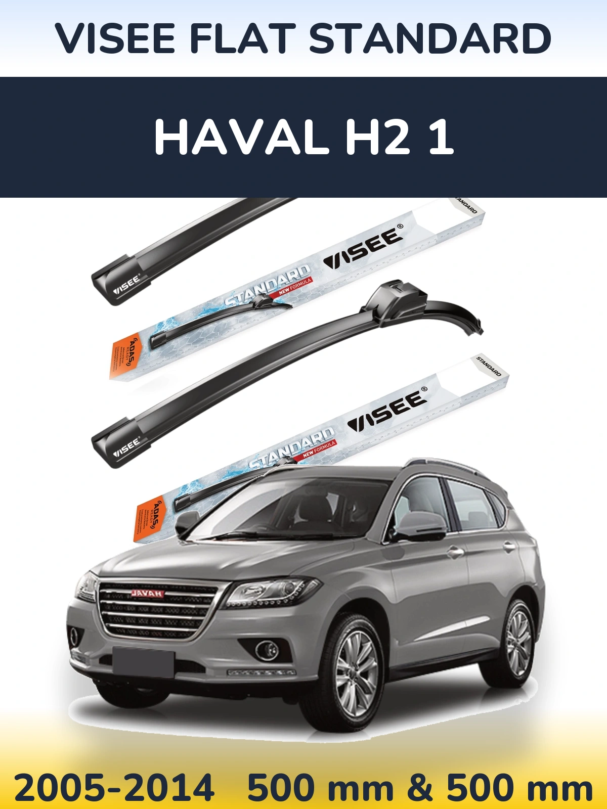 Front wiper blade set VISEE FLAT STANDARD 500 & 500 мм for Haval H2 1 2005-2014
