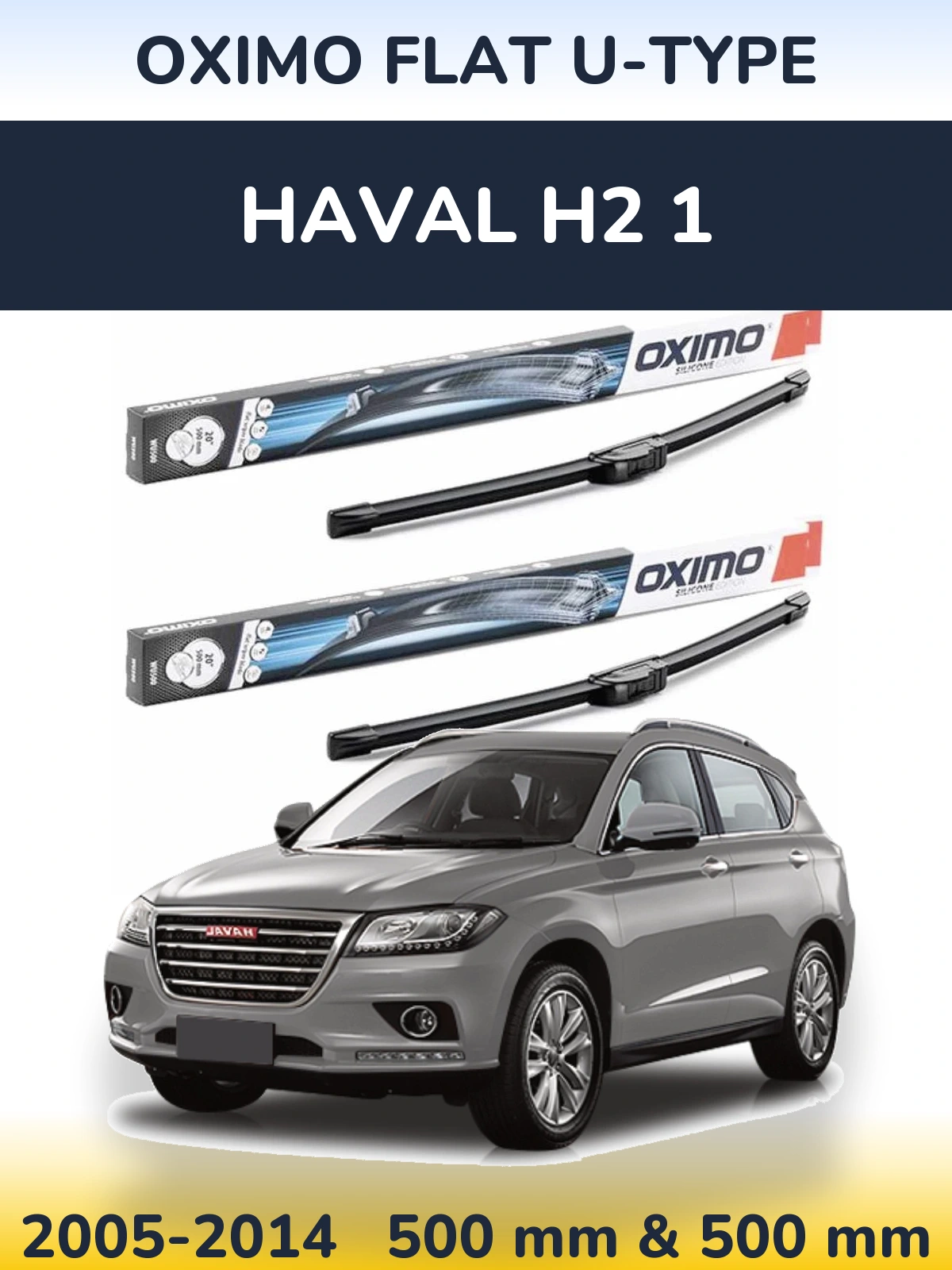 Комплект передних дворников Oximo Flat U-type 500 & 500 мм для Haval H2 1 2005-2014
