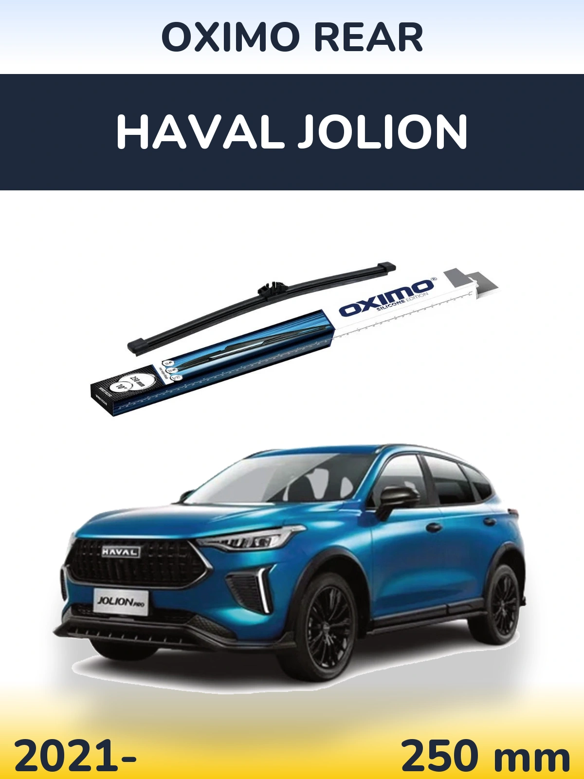 Rear wiper blade Oximo Rear 250 mm for Haval Jolion 2021-2026