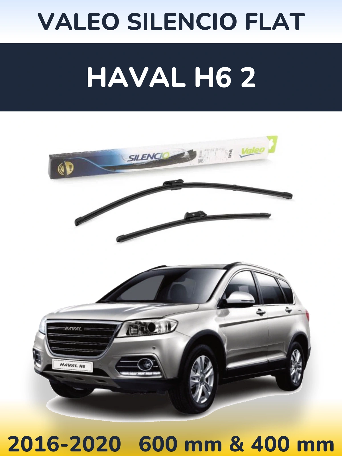 Komplet przednich wycieraczek Valeo Silencio Flat 600 & 400 mm do Haval H6 2 2016-2020