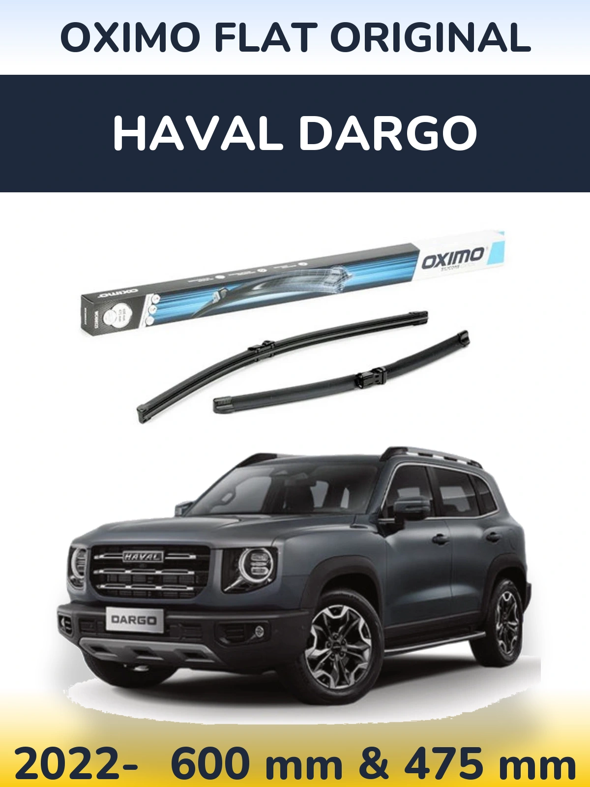 Komplet przednich wycieraczek Oximo Flat Original 600 & 475 mm do Haval Dargo 2022-2026