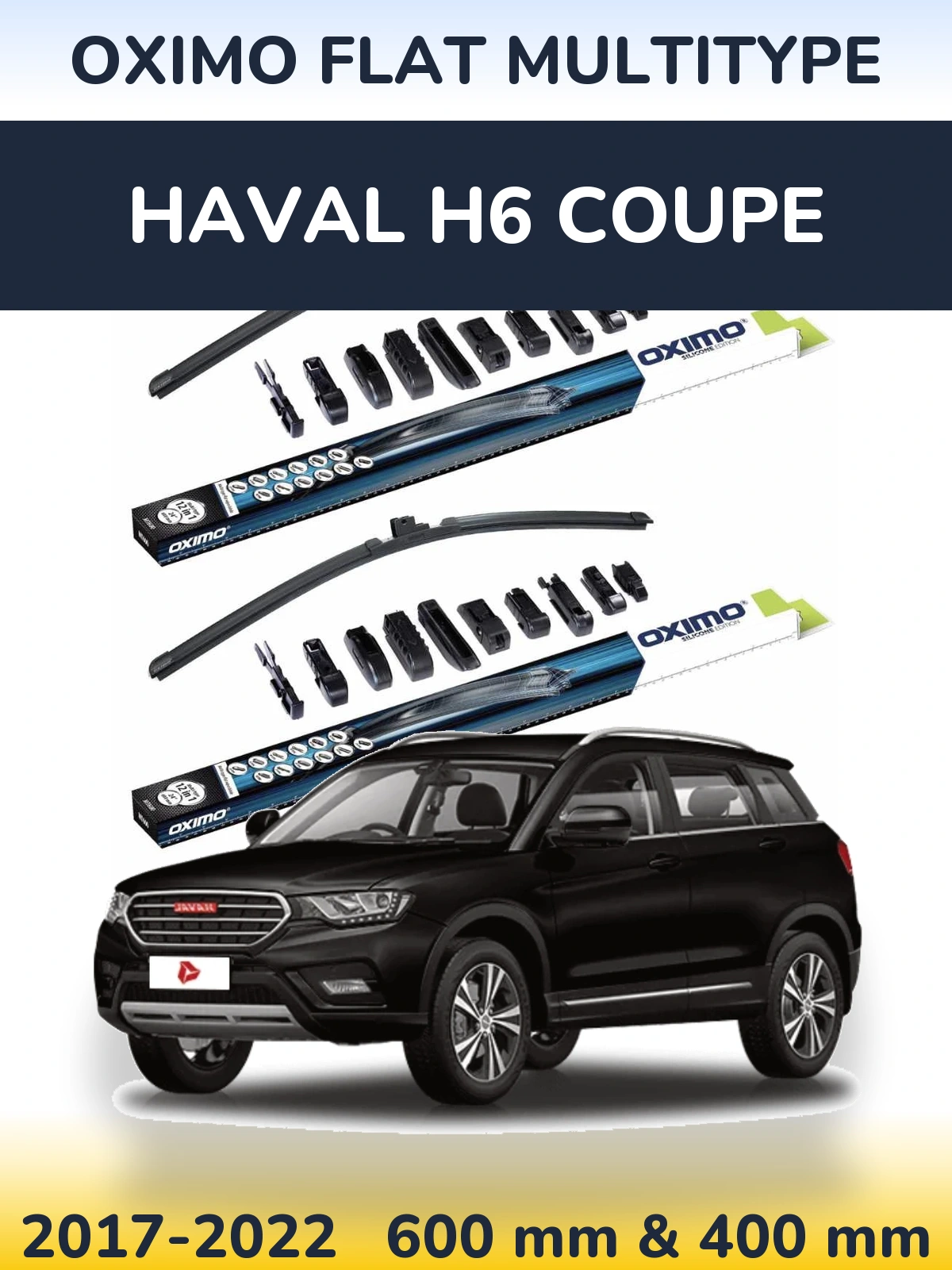 Komplet przednich wycieraczek Oximo Flat MultiType 600 & 400 mm do Haval H6 coupe 2017-2022