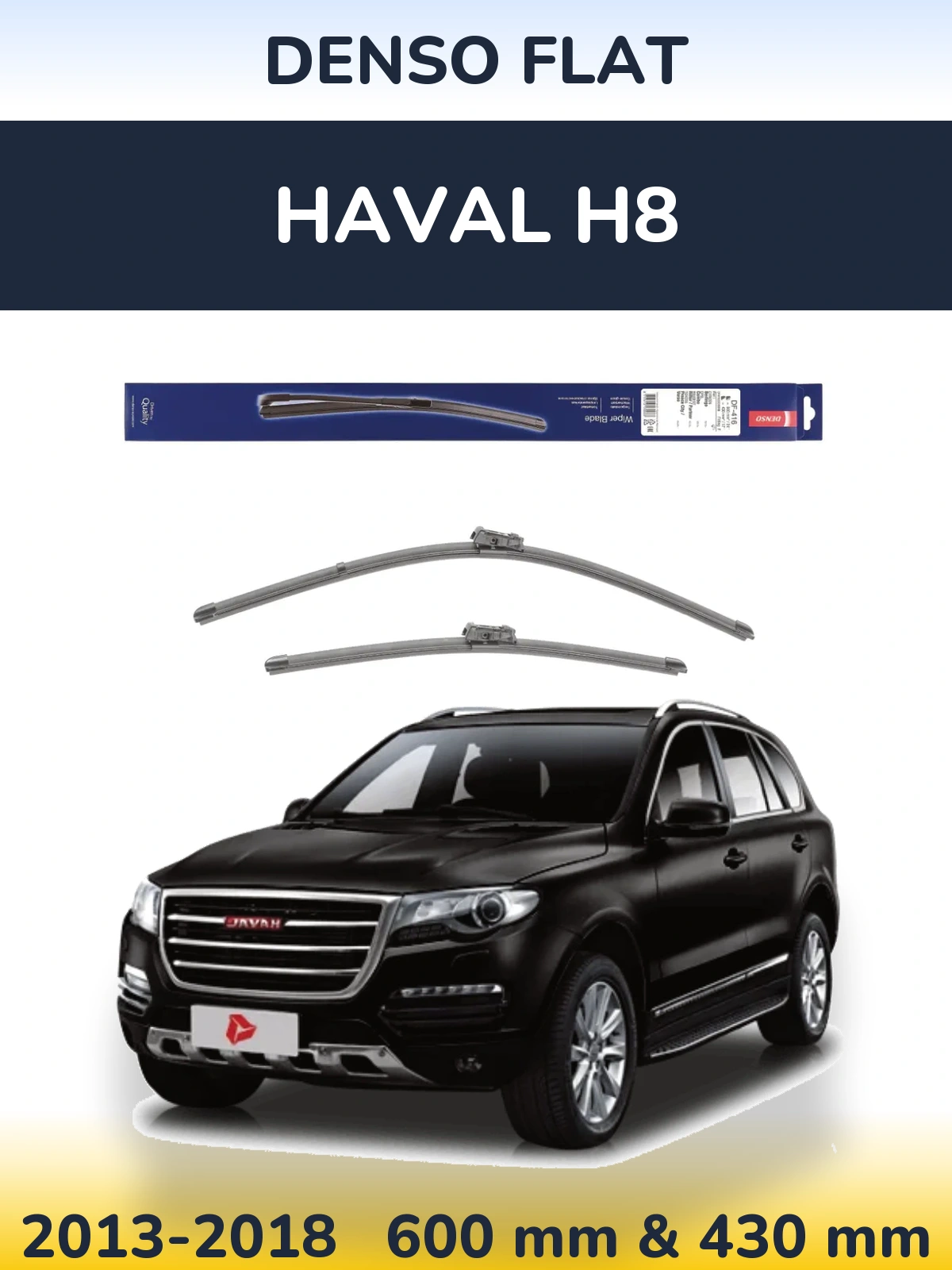 Front wiper blade set Denso Flat 600 & 430 мм for Haval H8 2013-2018
