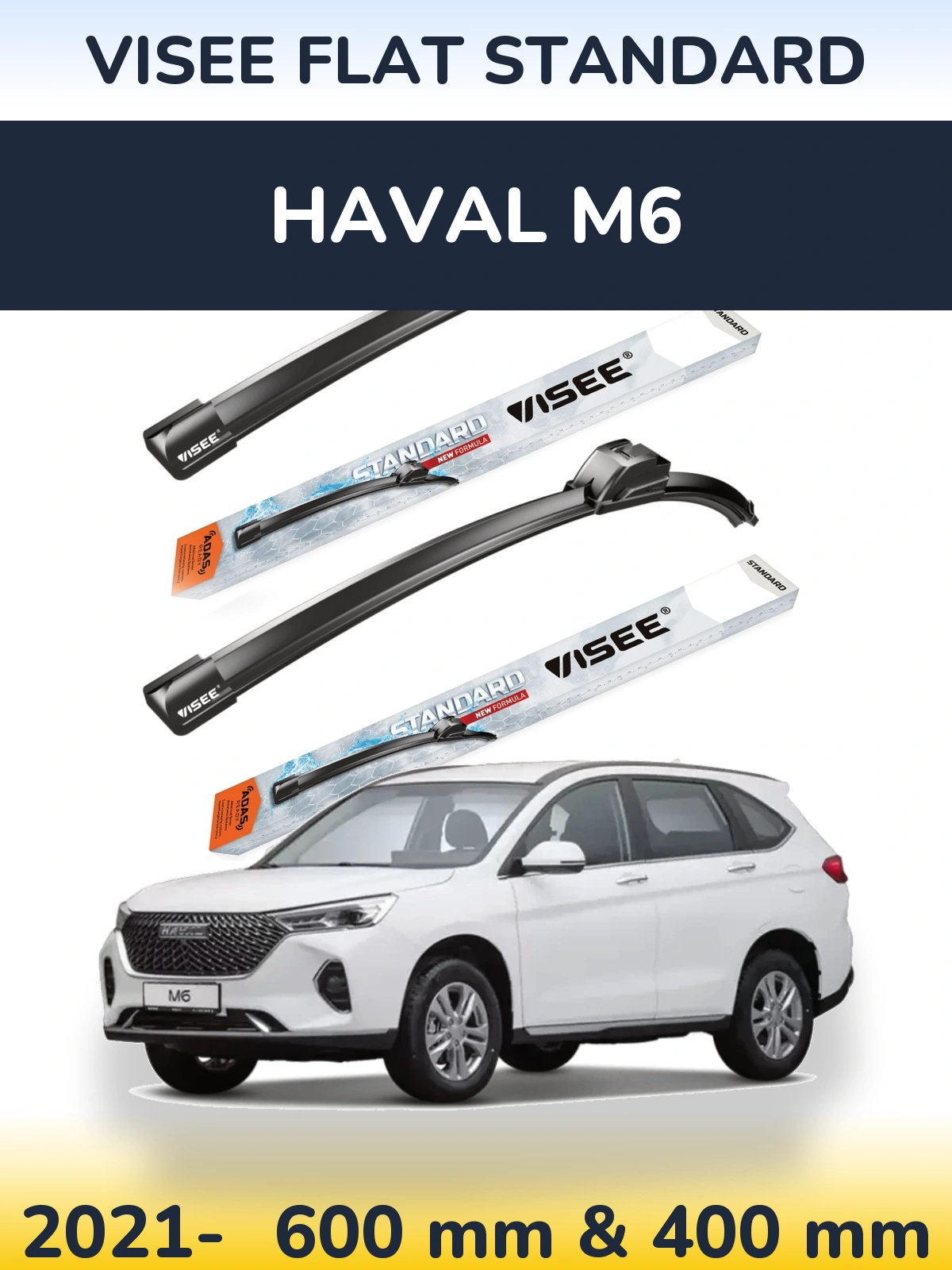 Front wiper blade set VISEE FLAT STANDARD 600 & 400 mm for Haval M6 2021-2026