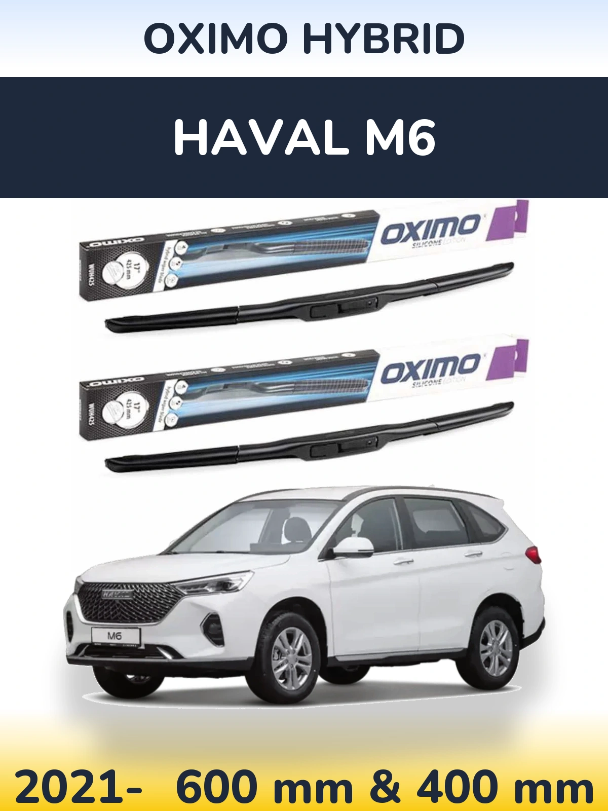 Front wiper blade set Oximo Hybrid 600 & 400 мм for Haval M6 2021-2026