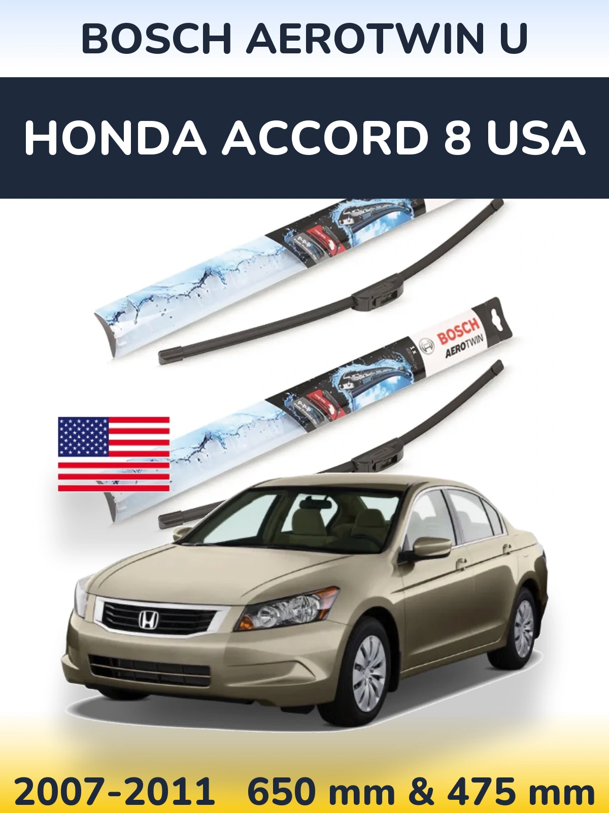 Komplet przednich wycieraczek BOSCH AeroTwin U 650 & 475 mm do Honda Accord 8 USA 2007-2011