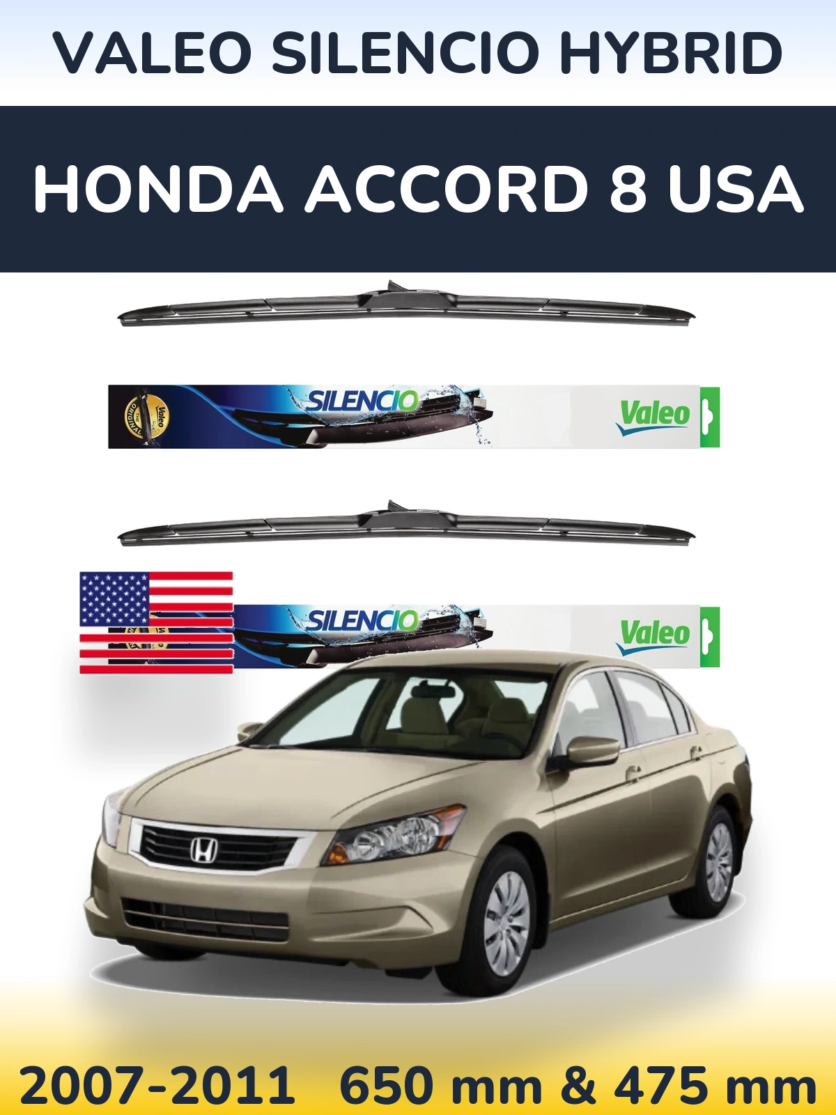 Komplet przednich wycieraczek Valeo Silencio Hybrid 650 & 475 mm do Honda Accord 8 USA 2007-2011