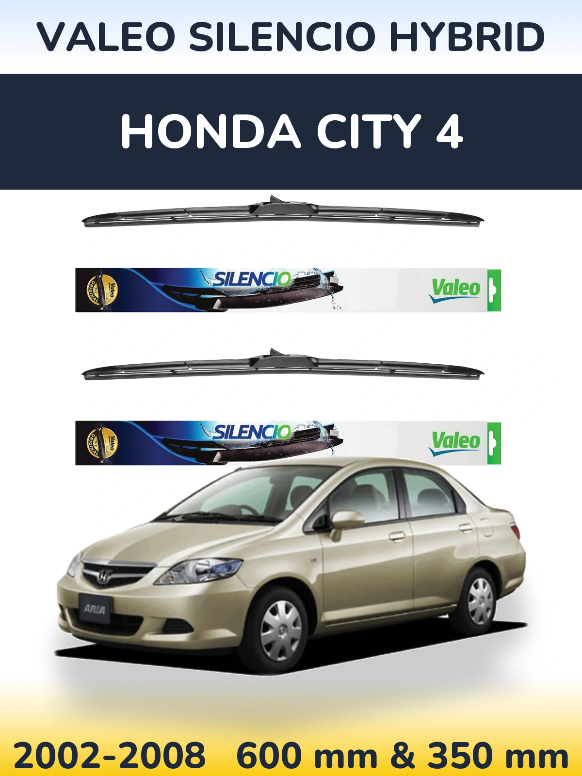 Front wiper blade set Valeo Silencio Hybrid 600 & 350 mm for Honda City 4 2002-2008
