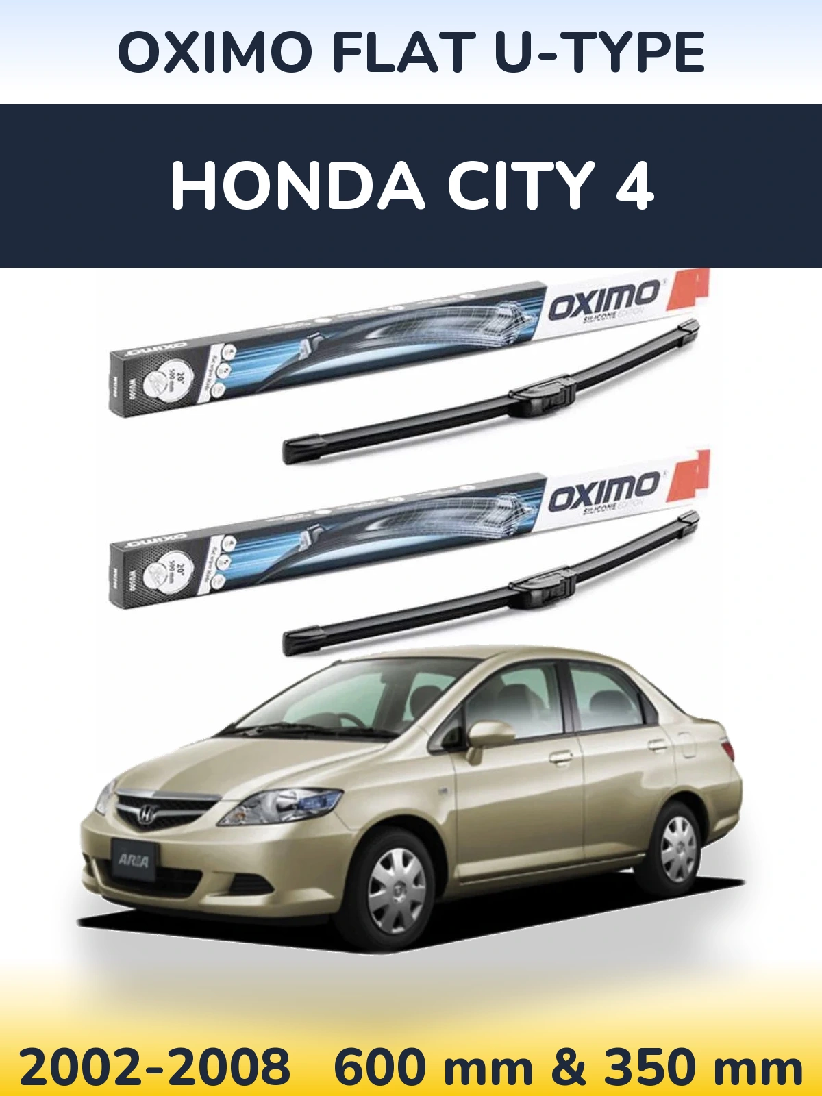 Front wiper blade set Oximo Flat U-type 600 & 350 mm for Honda City 4 2002-2008
