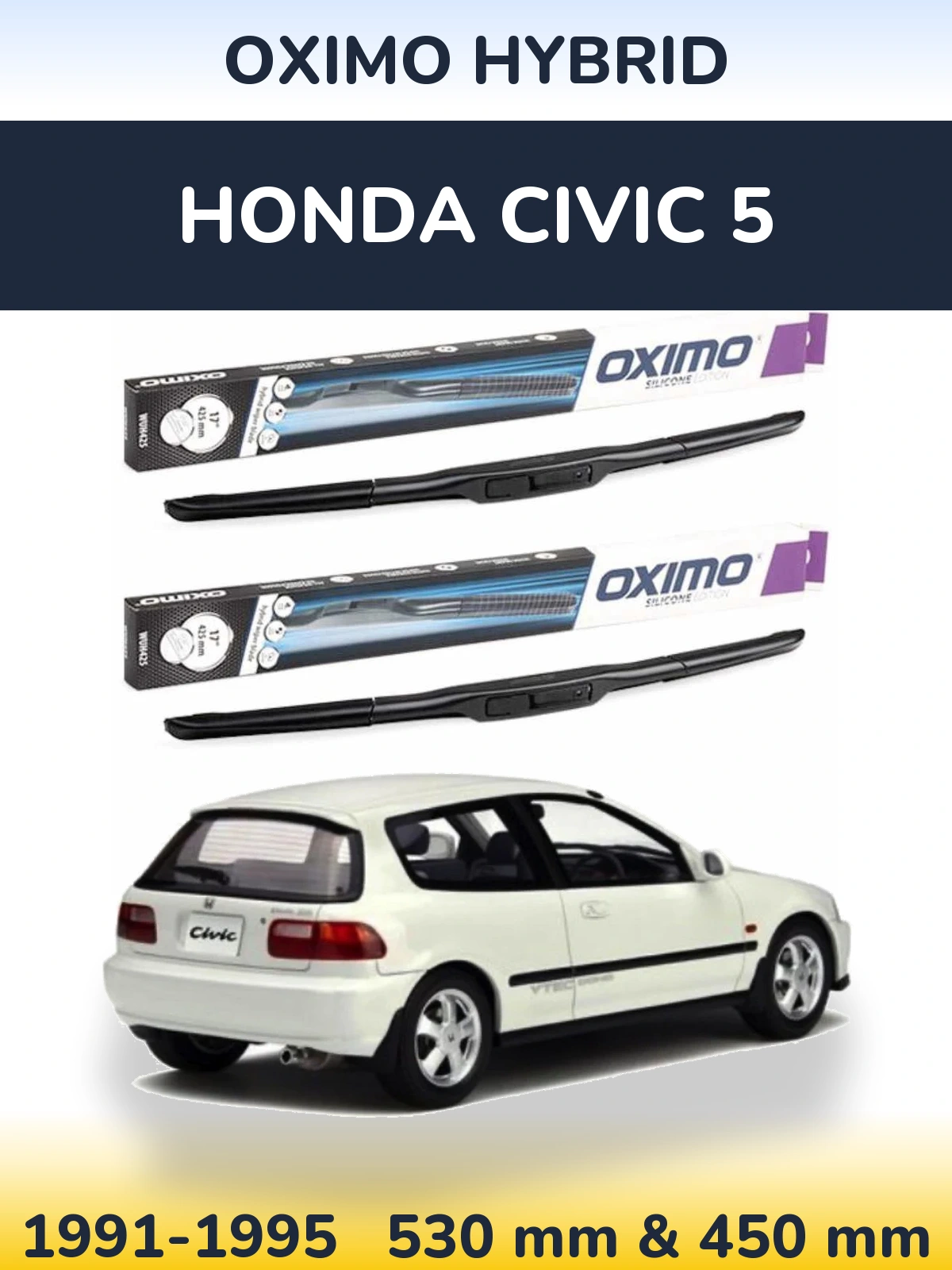Front wiper blade set Oximo Hybrid 530 & 450 mm for Honda Civic 5 1991-1995
