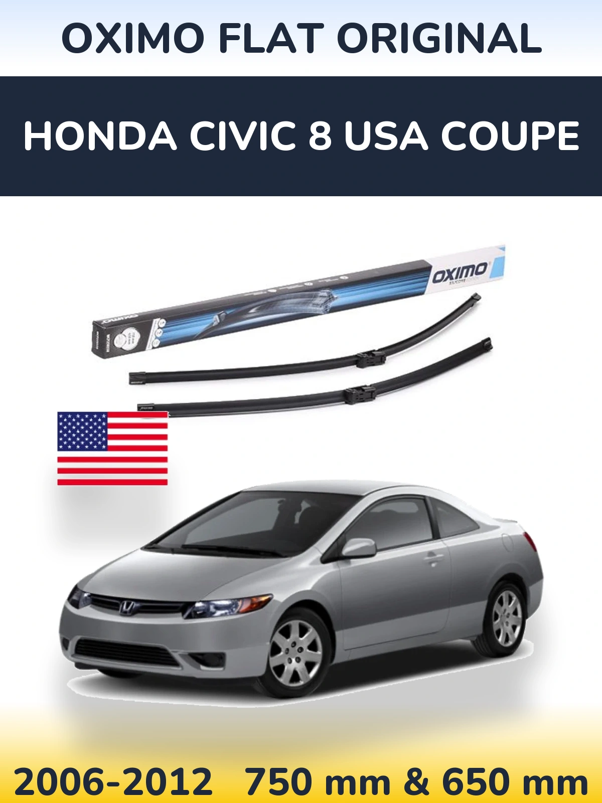 Front wiper blade set Oximo Flat Original 750 & 650 мм for Honda Civic 8 USA coupe 2006-2012