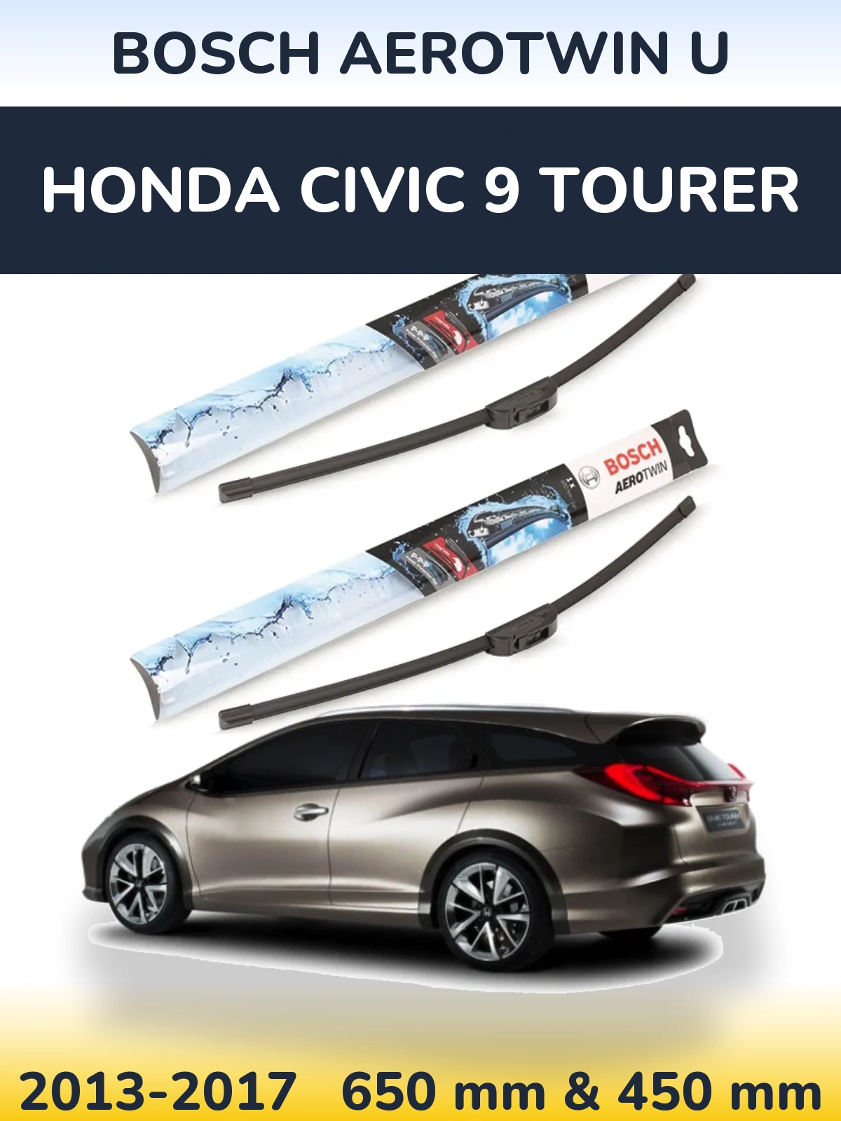 Front wiper blade set BOSCH AeroTwin U 650 & 450 мм for Honda Civic 9 Tourer 2013-2017