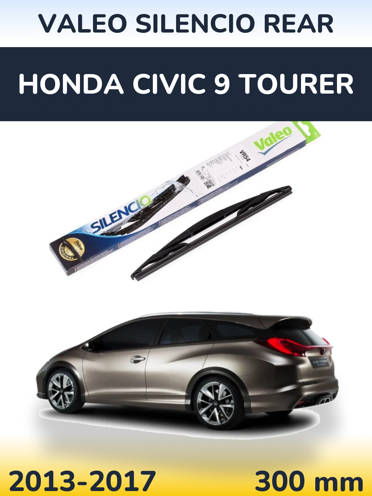 Rear wiper blade Valeo Silencio Rear 300 mm for Honda Civic 9 Tourer 2013-2017
