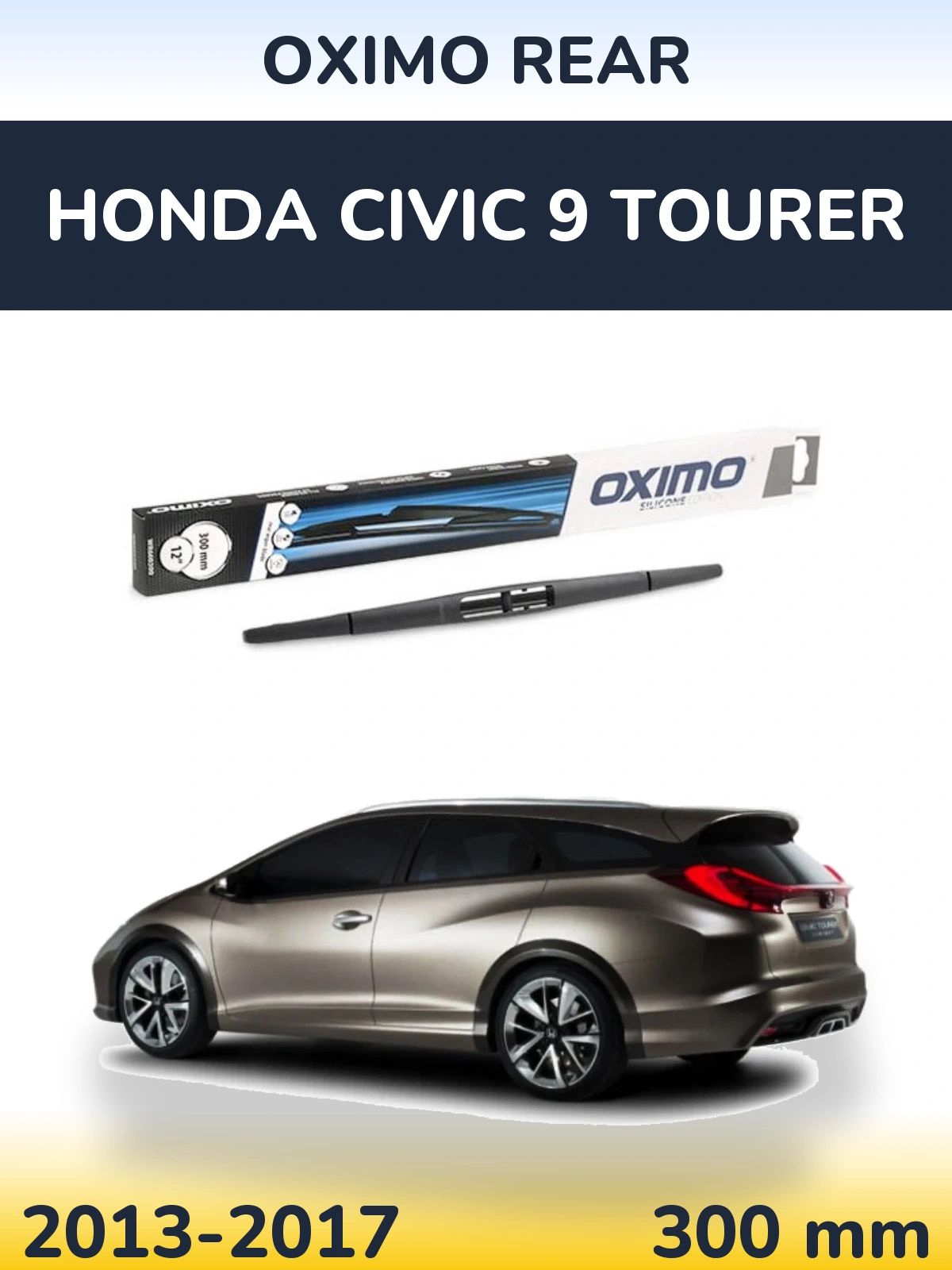 Rear wiper blade Oximo Rear 300 мм for Honda Civic 9 Tourer 2013-2017