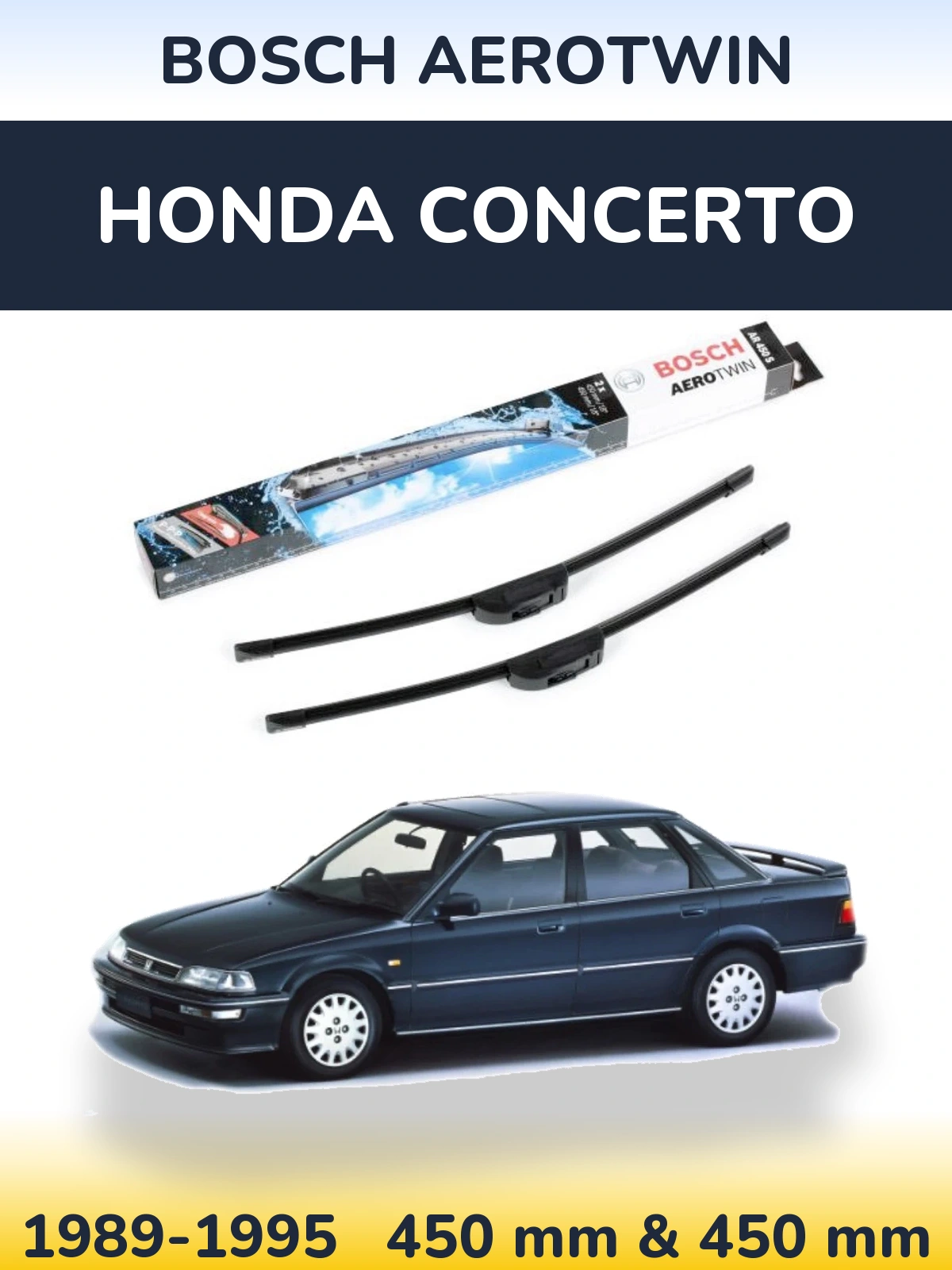 Front wiper blade set BOSCH AeroTwin 450 & 450 mm for Honda Concerto 1989-1995