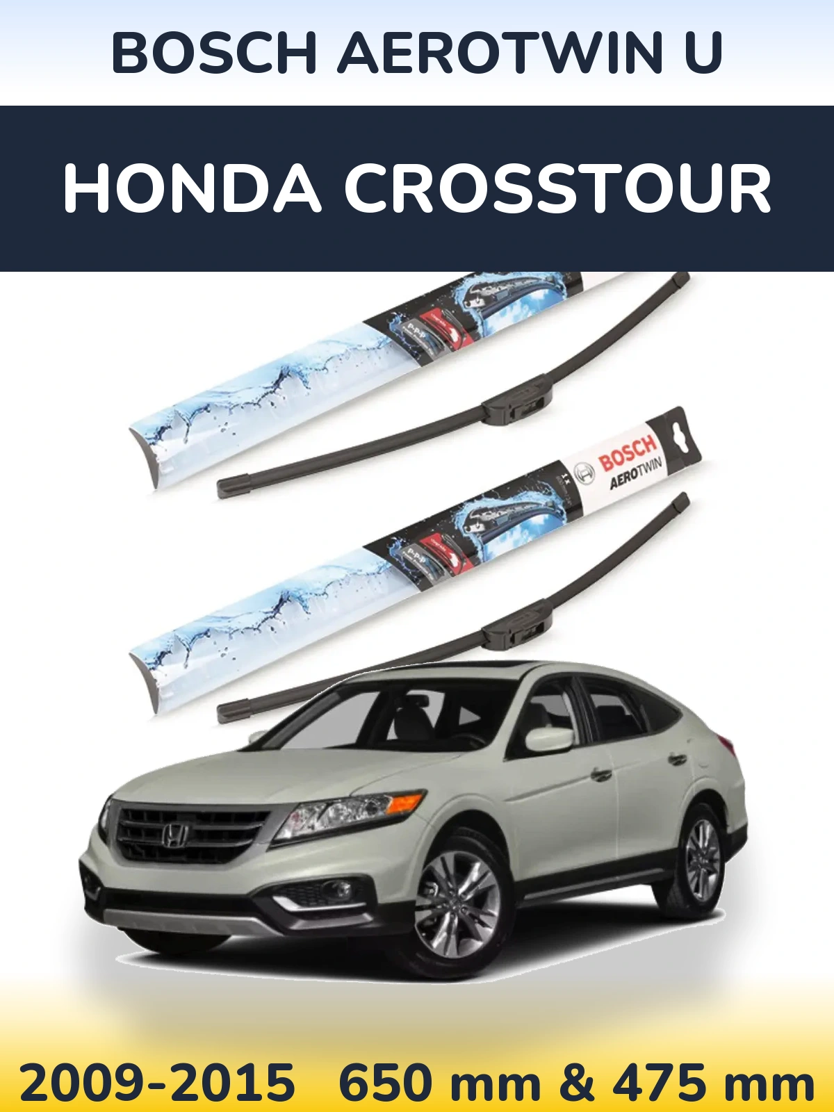 Front wiper blade set BOSCH AeroTwin U 650 & 475 мм for Honda Crosstour 2009-2015