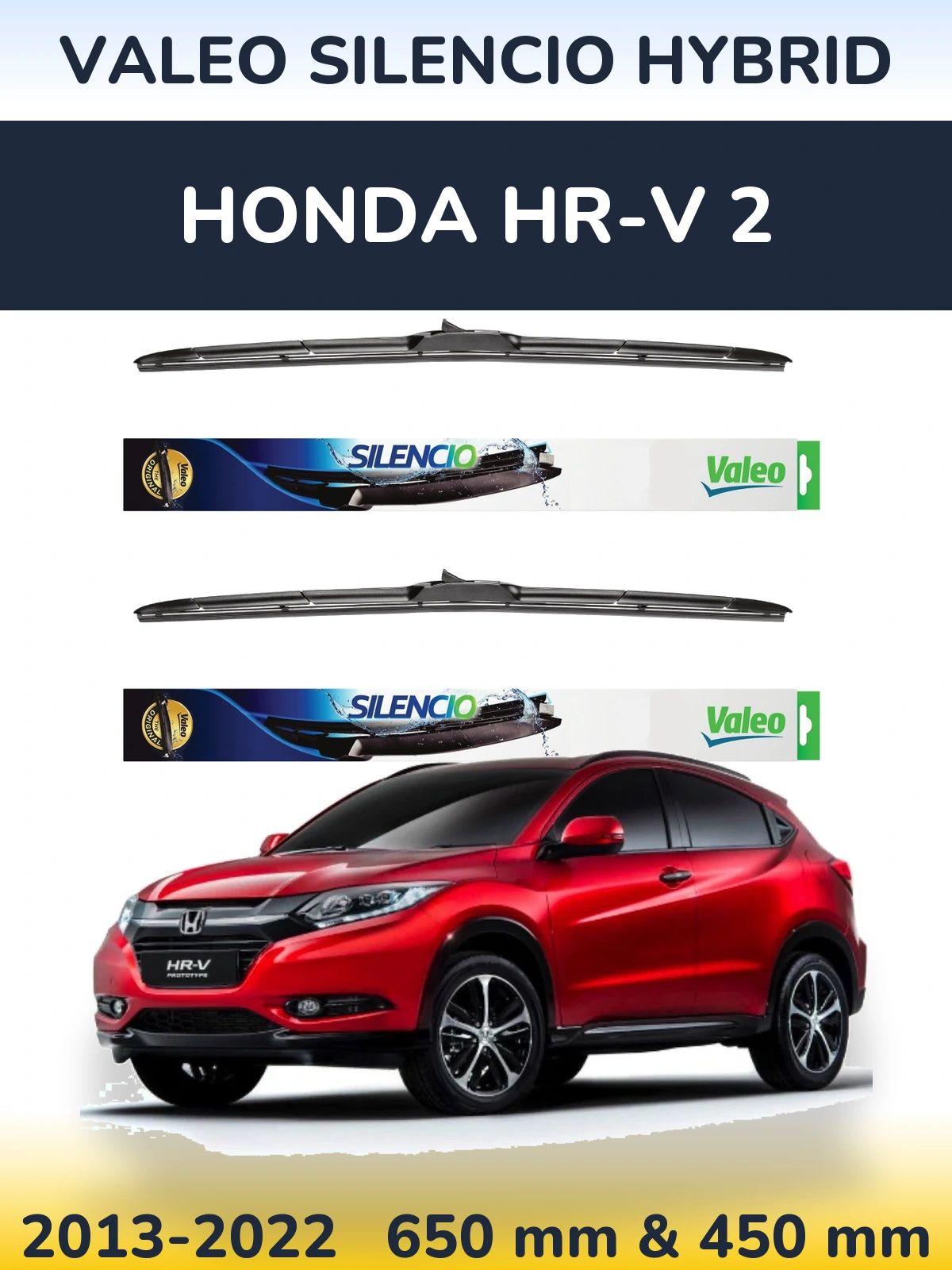 Комплект передніх щіток Valeo Silencio Hybrid 650 & 450 мм для Honda HR-V 2 2013-2022