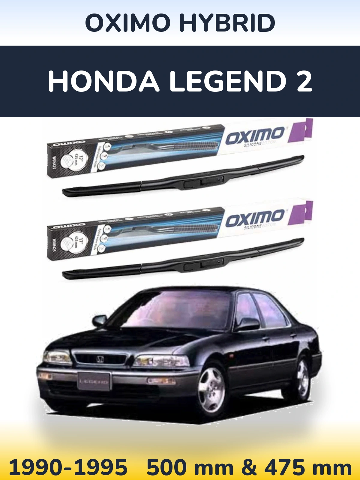 Front wiper blade set Oximo Hybrid 500 & 475 мм for Honda Legend 2 1990-1995