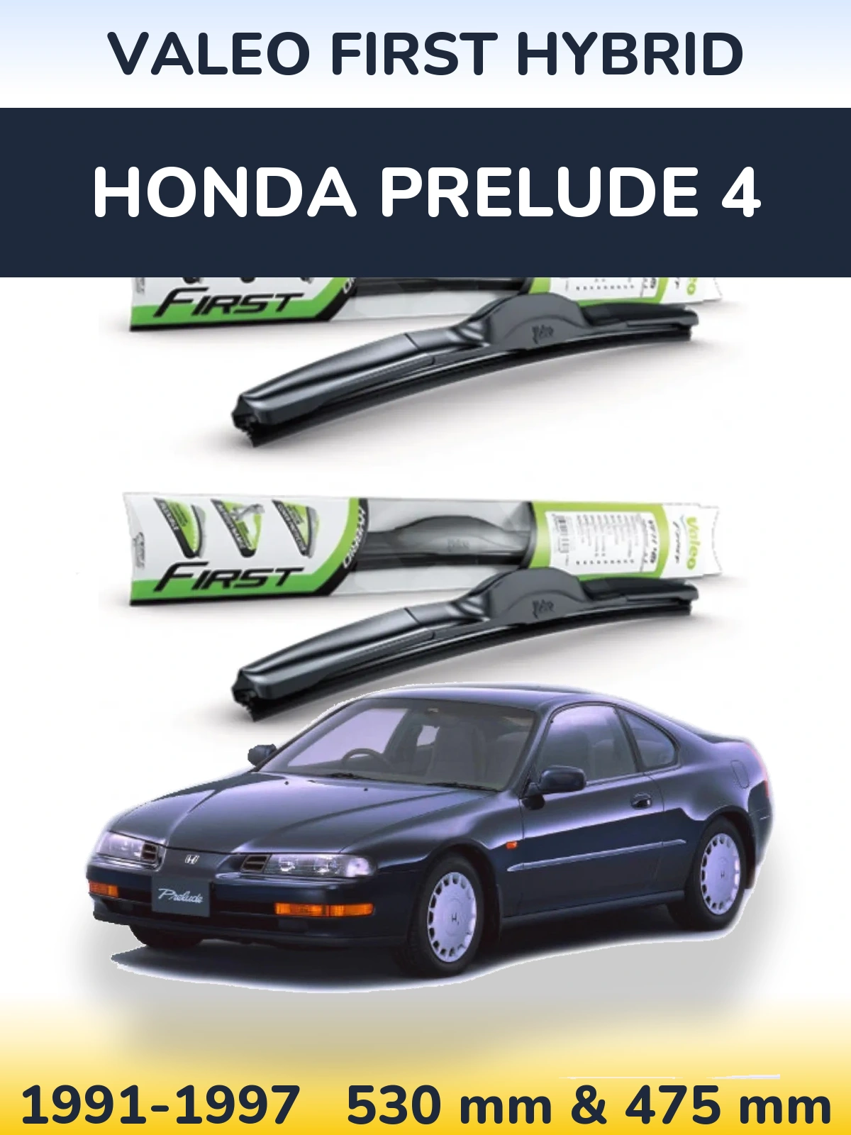 Komplet przednich wycieraczek Valeo First Hybrid 530 & 475 mm do Honda Prelude 4 1991-1997