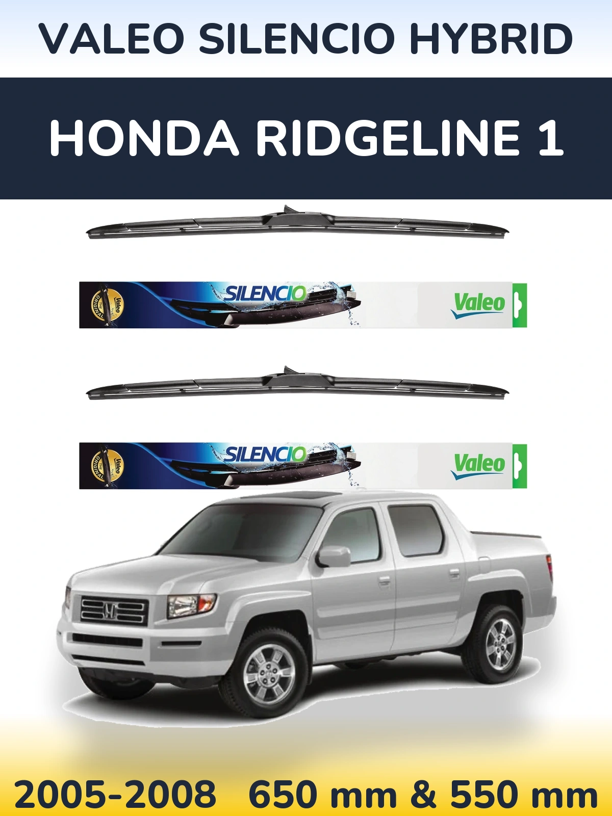Front wiper blade set Valeo Silencio Hybrid 650 & 550 мм for Honda Ridgeline 1 2005-2008