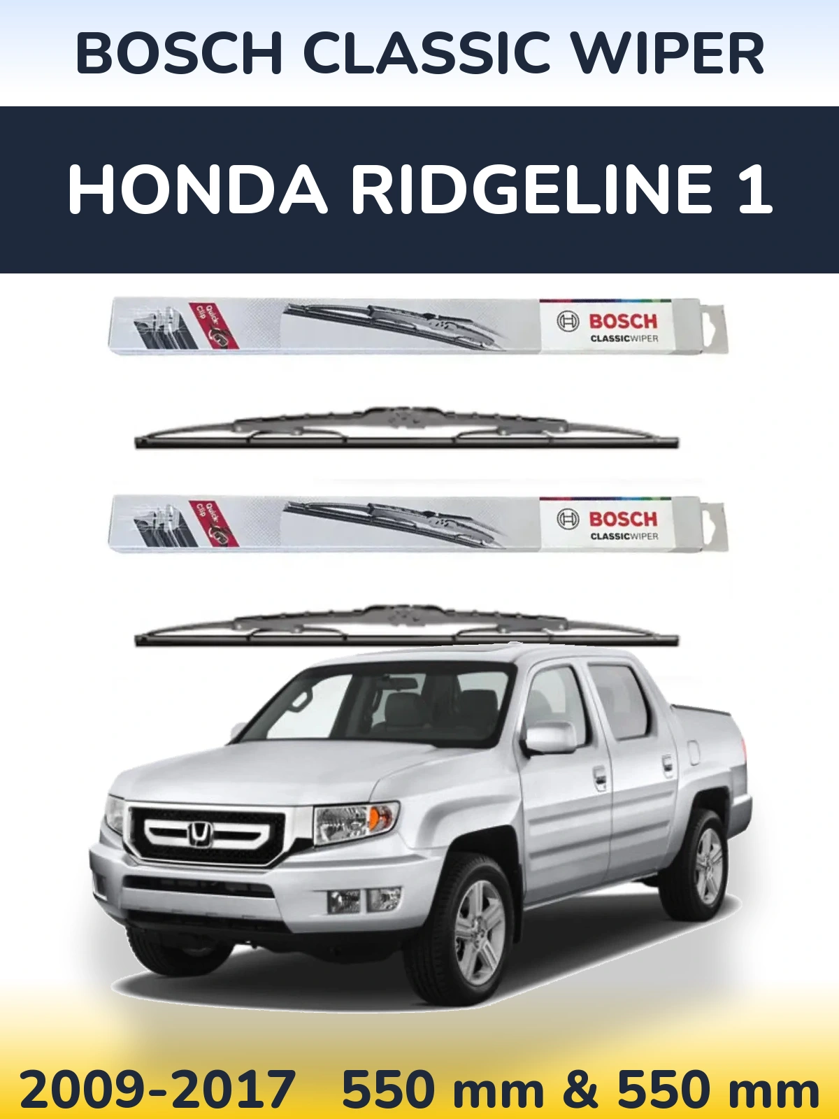 Front wiper blade set BOSCH Classic Wiper 550 & 550 mm for Honda Ridgeline 1 2009-2017