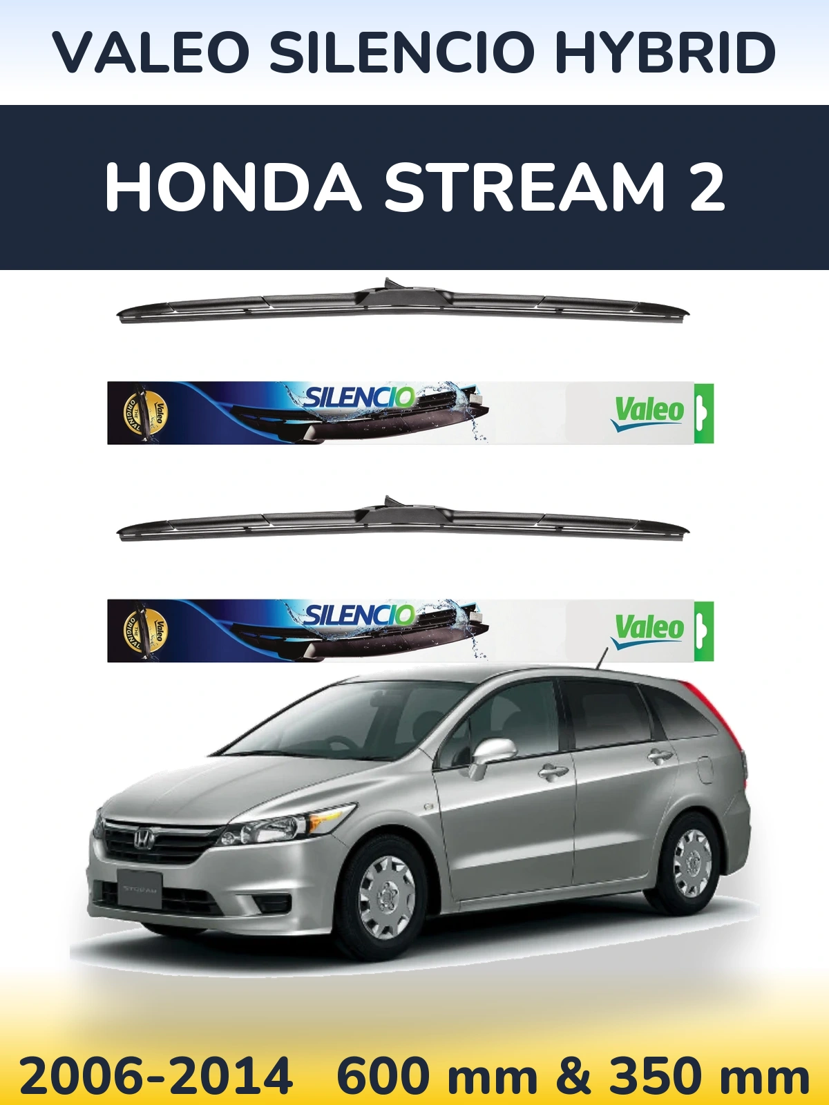 Front wiper blade set Valeo Silencio Hybrid 600 & 350 мм for Honda Stream 2 2006-2014