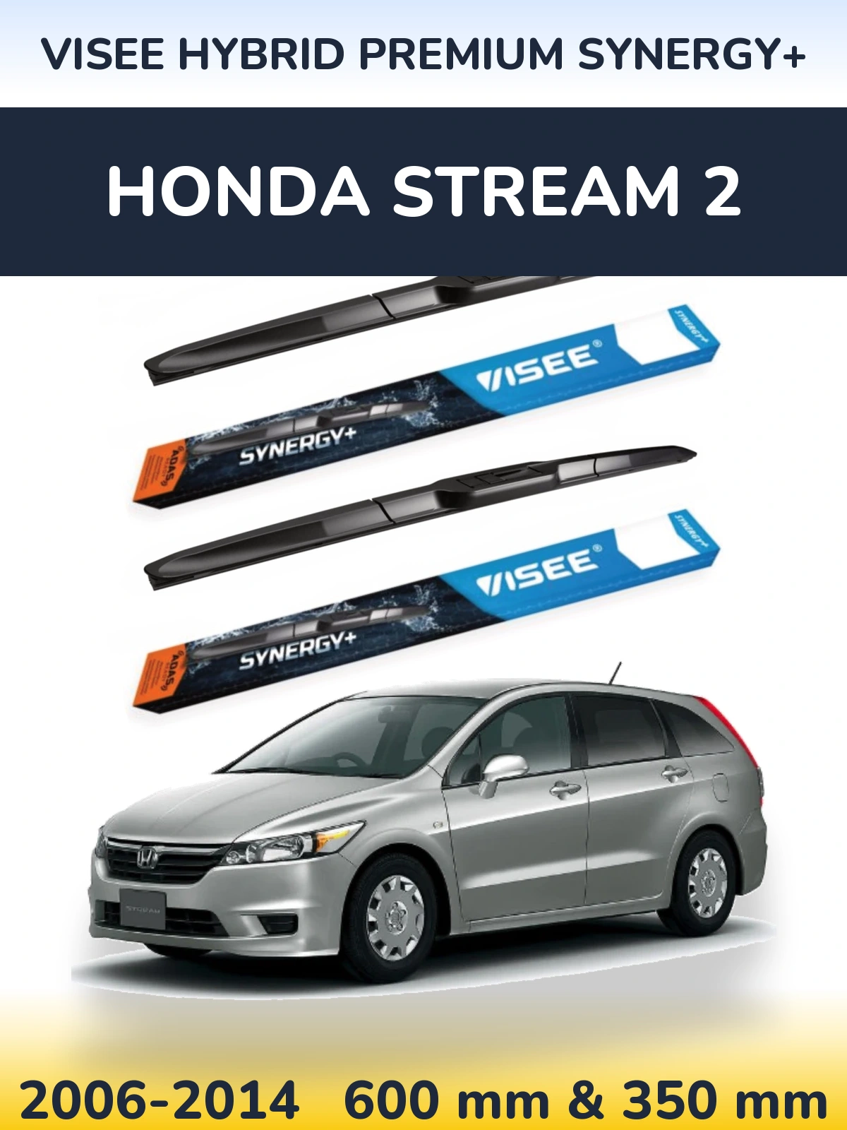 Front wiper blade set VISEE HYBRID PREMIUM SYNERGY+ 600 & 350 мм for Honda Stream 2 2006-2014