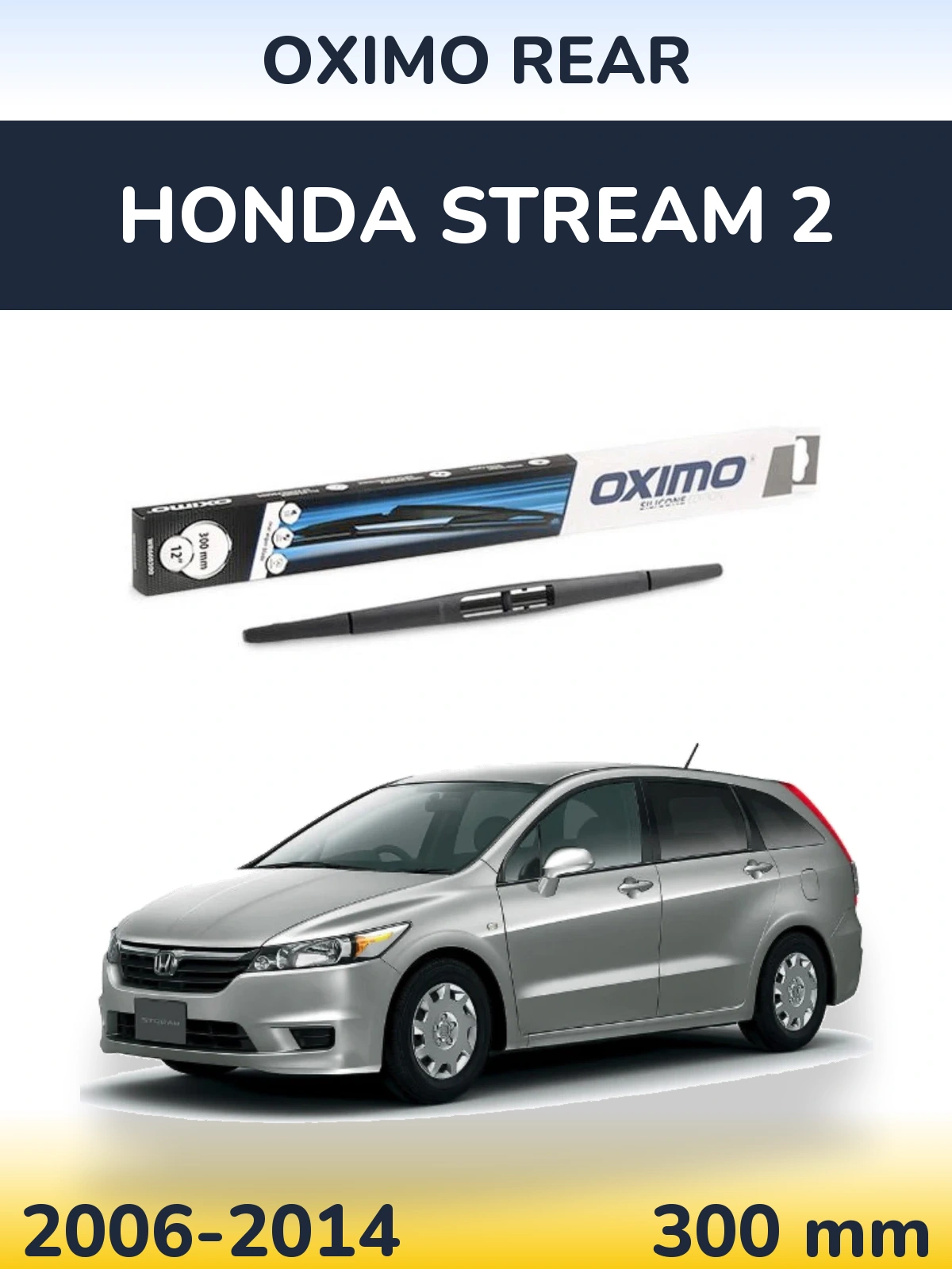 Rear wiper blade Oximo Rear 300 мм for Honda Stream 2 2006-2014