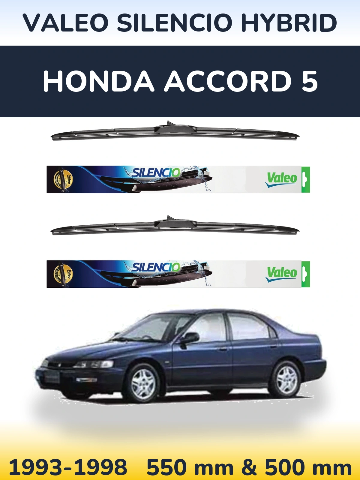 Komplet przednich wycieraczek Valeo Silencio Hybrid 550 & 500 mm do Honda Accord 5 1993-1998