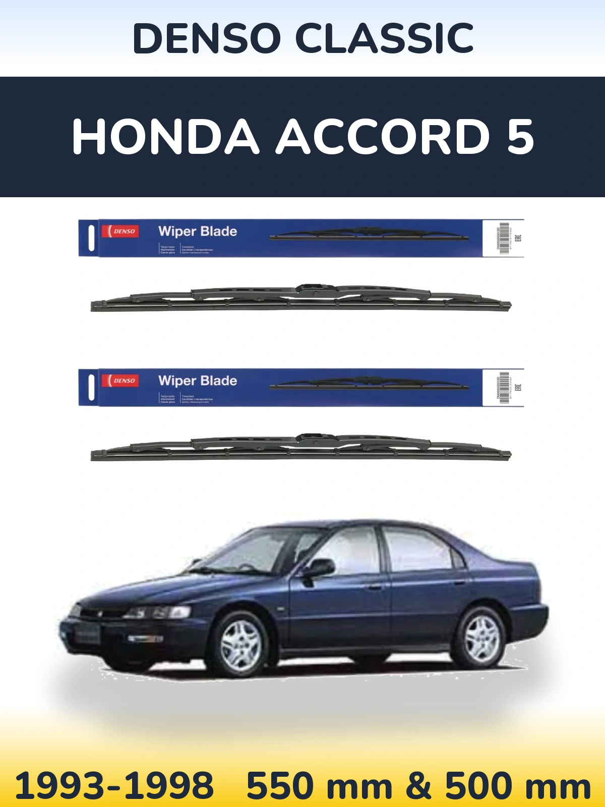 Front wiper blade set Denso Classic 550 & 500 mm for Honda Accord 5 1993-1998
