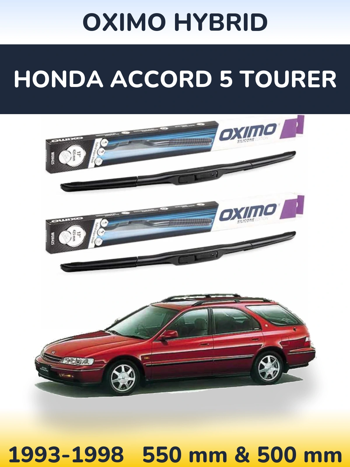 Komplet przednich wycieraczek Oximo Hybrid 550 & 500 mm do Honda Accord 5 Tourer 1993-1998
