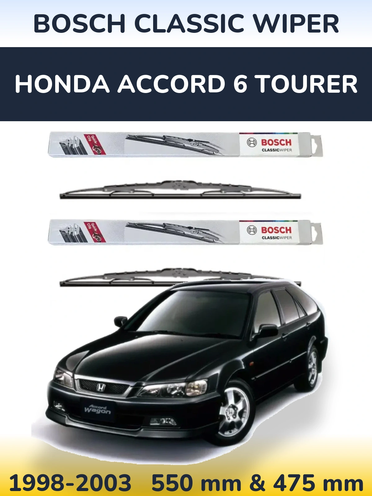 Front wiper blade set BOSCH Classic Wiper 550 & 475 mm for Honda Accord 6 Tourer 1998-2003