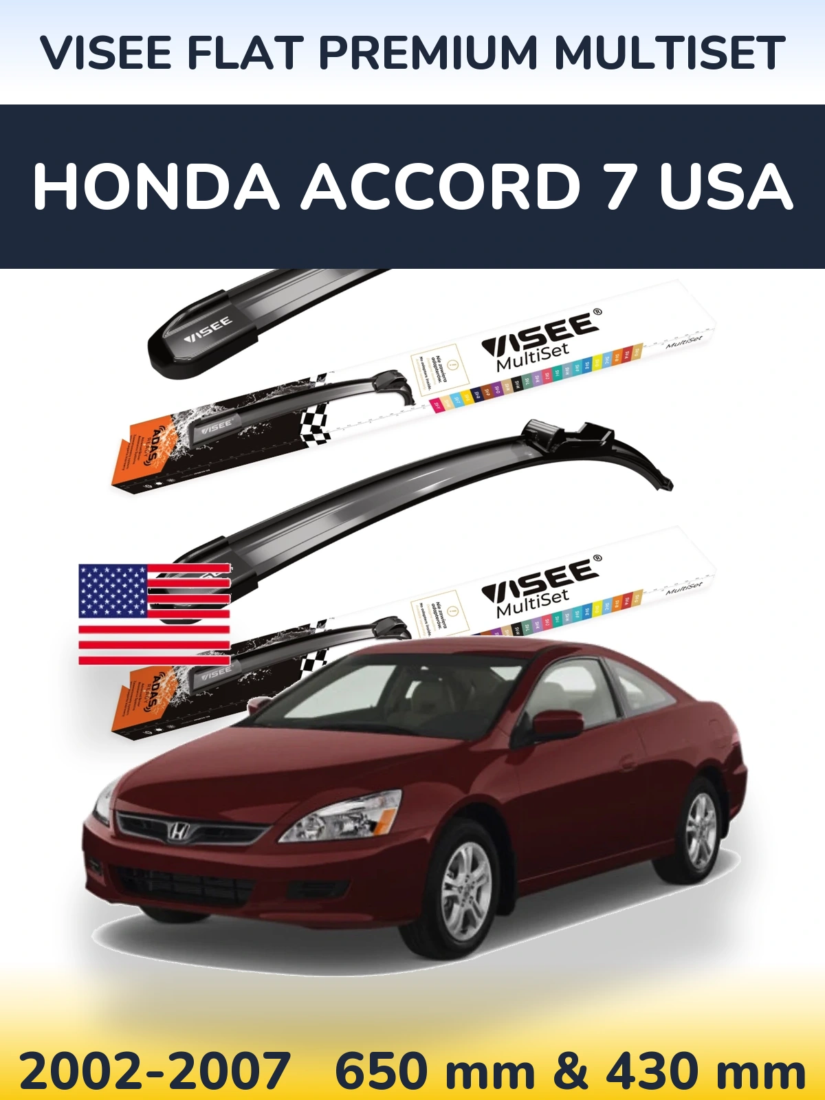 Front wiper blade set VISEE FLAT PREMIUM MultiSet 650 & 430 мм for Honda Accord 7 USA 2002-2007