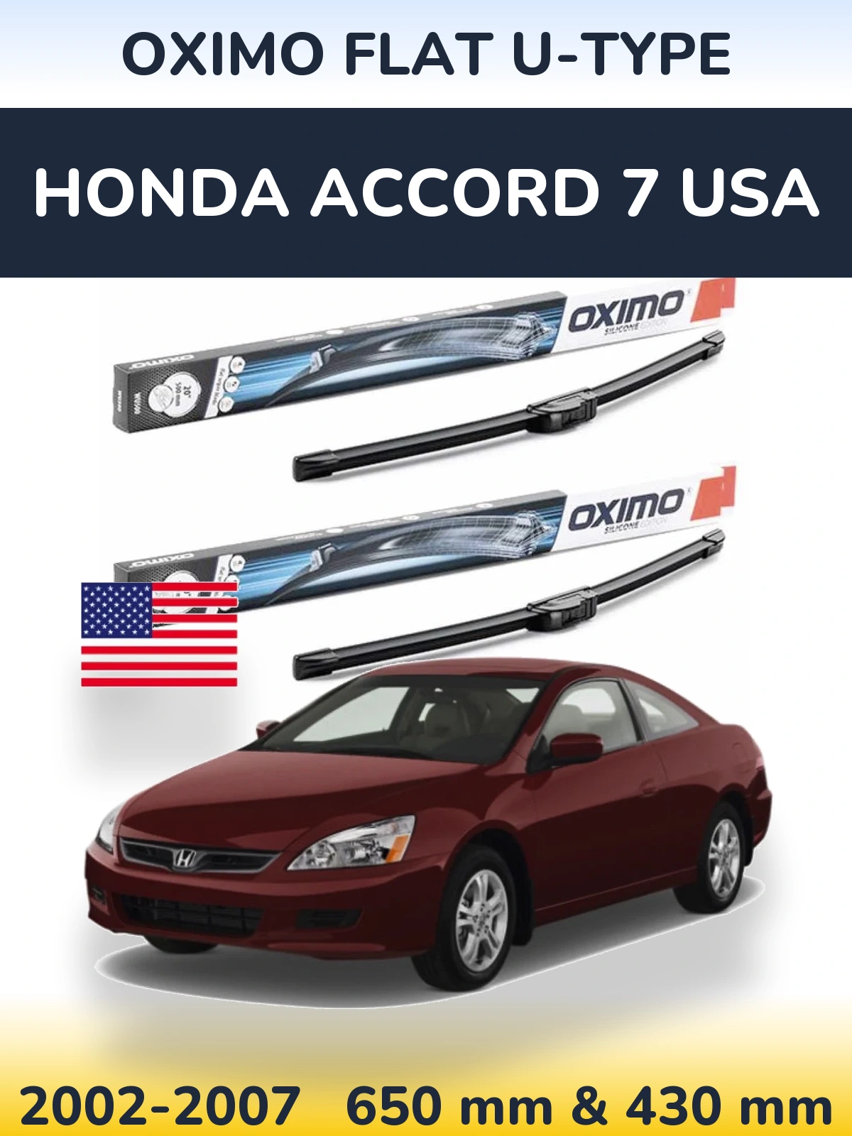 Front wiper blade set Oximo Flat U-type 650 & 430 мм for Honda Accord 7 USA 2002-2007
