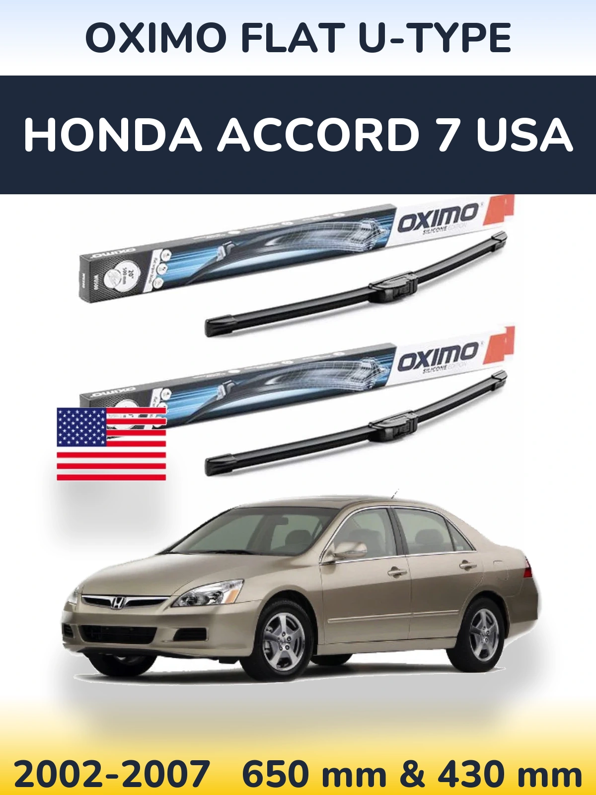 Front wiper blade set Oximo Flat U-type 650 & 430 мм for Honda Accord 7 USA 2002-2007