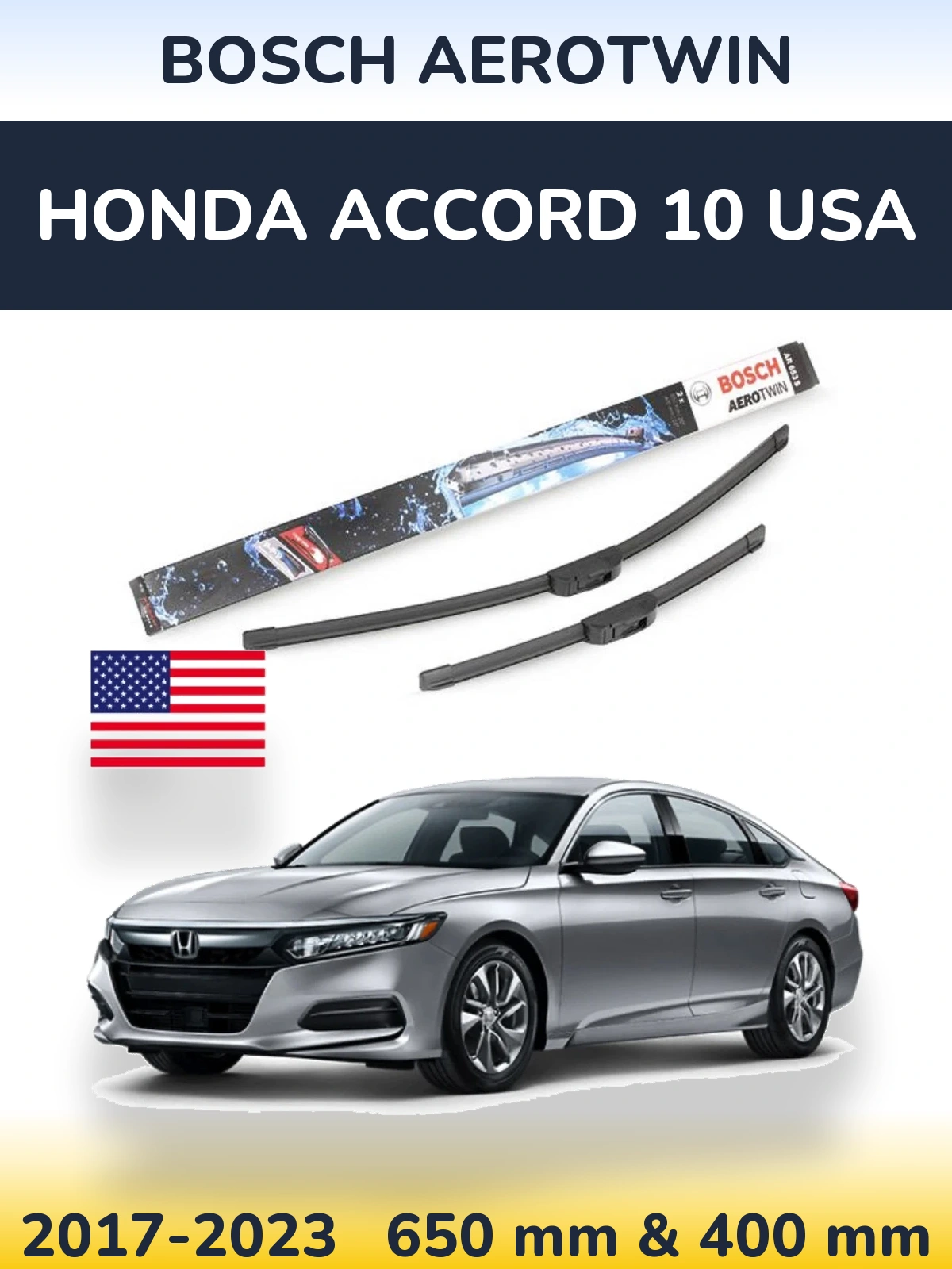 Komplet przednich wycieraczek BOSCH AeroTwin 650 & 400 mm do Honda Accord 10 USA 2017-2023