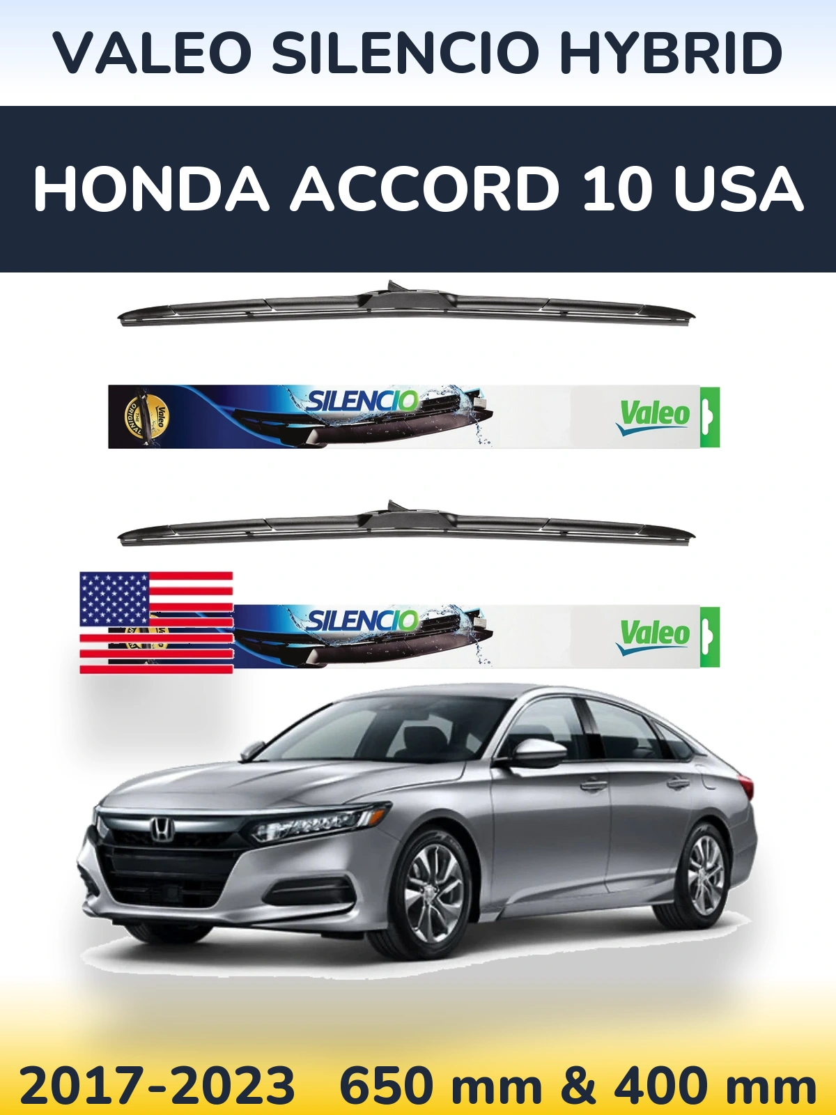 Komplet przednich wycieraczek Valeo Silencio Hybrid 650 & 400 mm do Honda Accord 10 USA 2017-2023