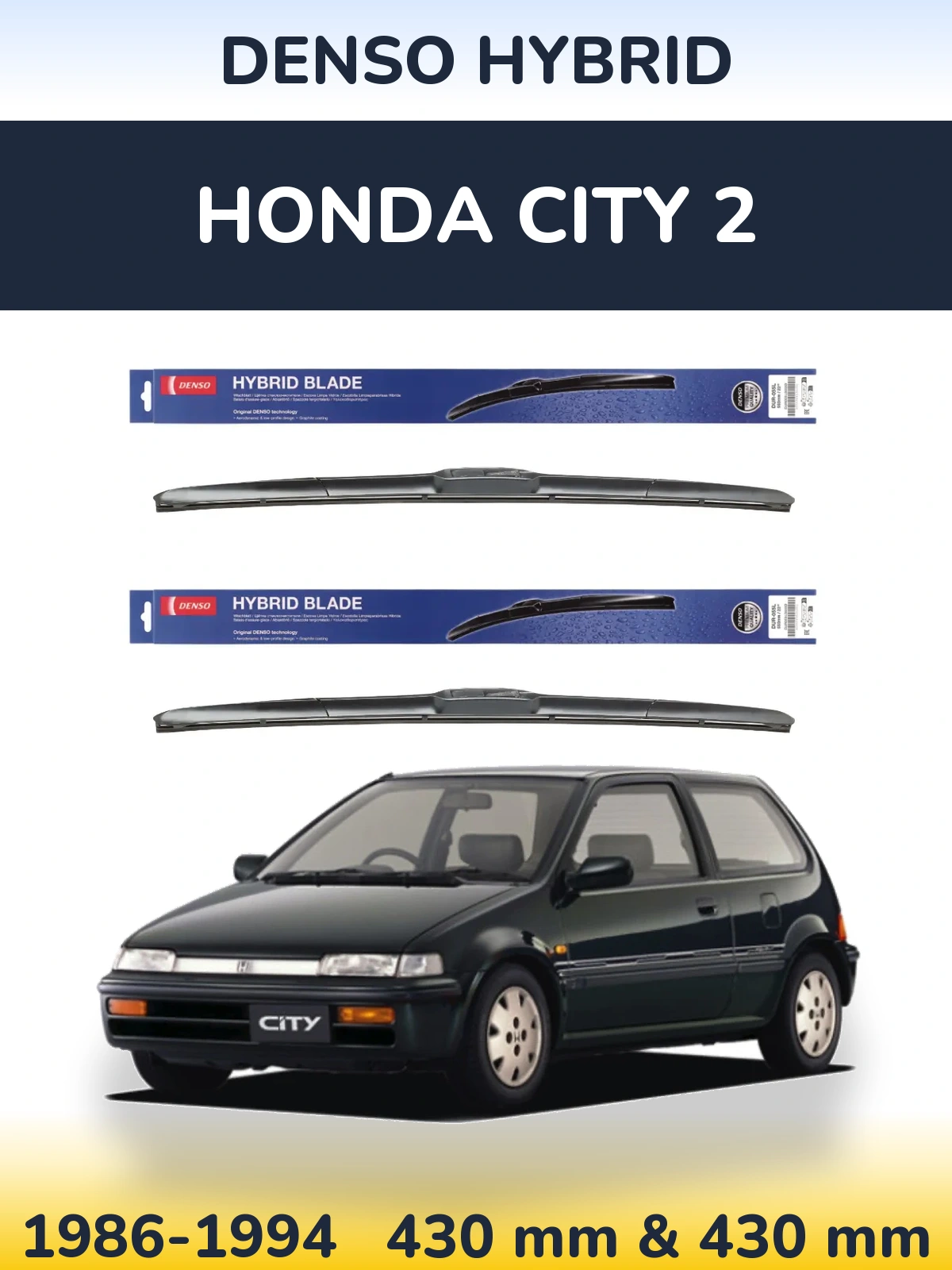 Front wiper blade set Denso Hybrid 430 & 430 mm for Honda City 2 1986-1994